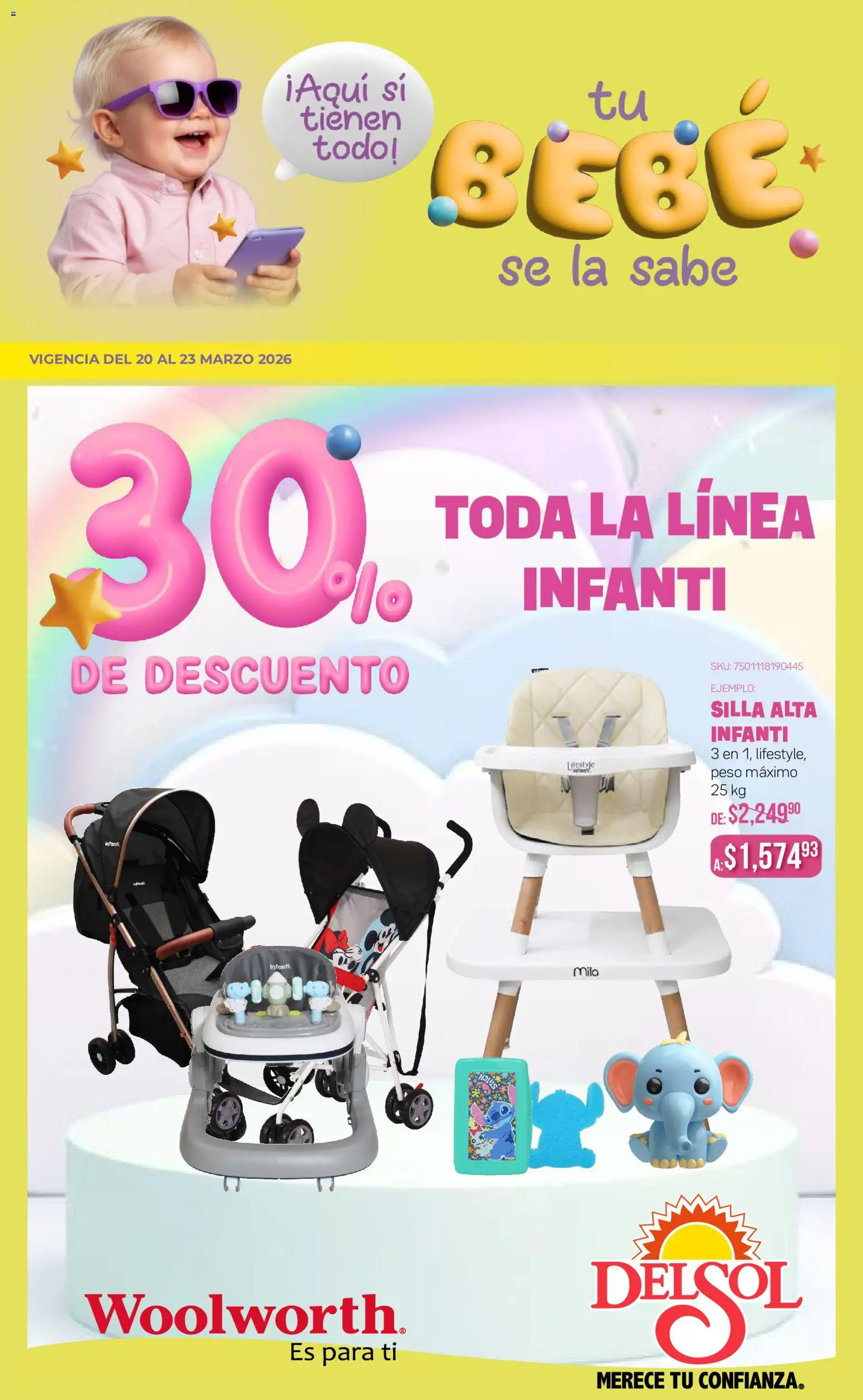 Nuevas ofertas de Del Sol y Woolworth válidas en toda la República Mexicana desde el 20.03.2026. ¡Encuentra las mejores ofertas en Del Sol y Woolworth catálogo Tu Bebé Se La Sabe ! | Página: 1 | Productos: Silla