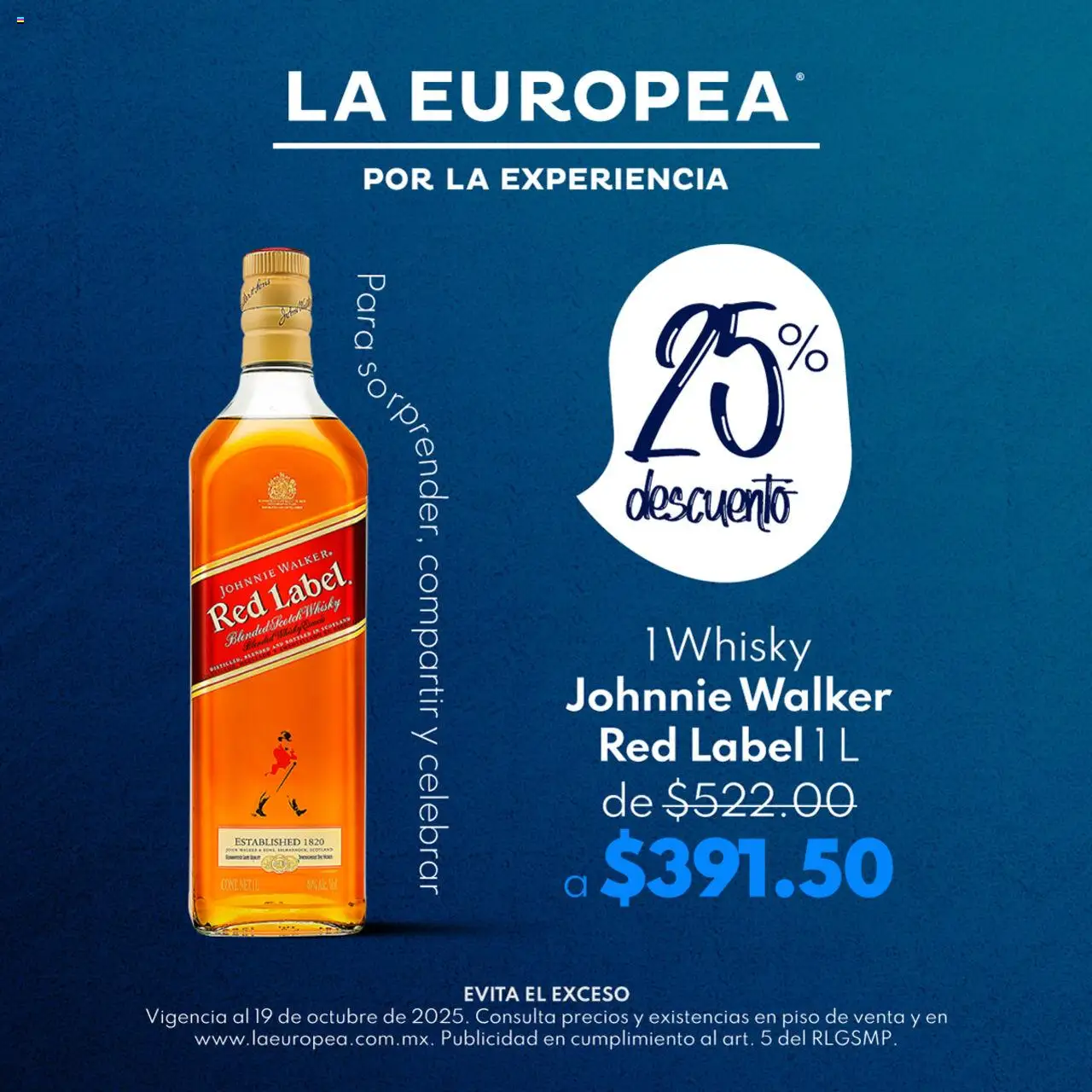 Nuevas ofertas de La Europea válidas en toda la República Mexicana desde el 16.10.2025. ¡Encuentra las mejores ofertas en La Europea - Catálogo Johnnie Walker Red Label! | Página: 1 | Productos: Whisky