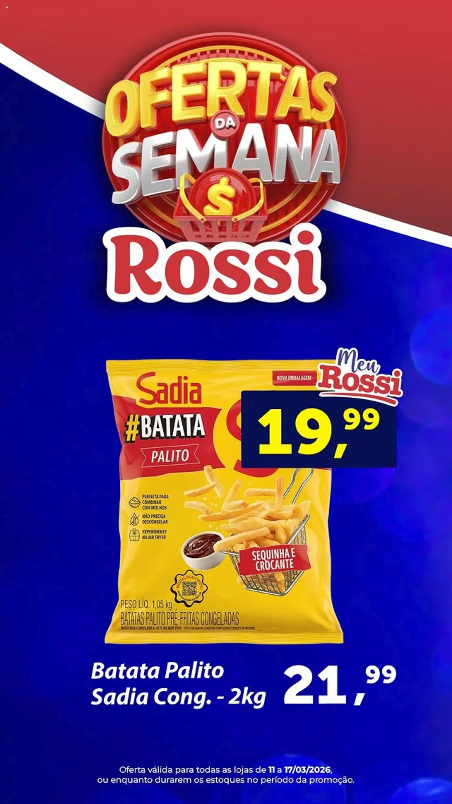 Rossi Supermercados Folheto - válido de 11.03.2026 | Página: 2 | Produtos: Air fryer, Batata