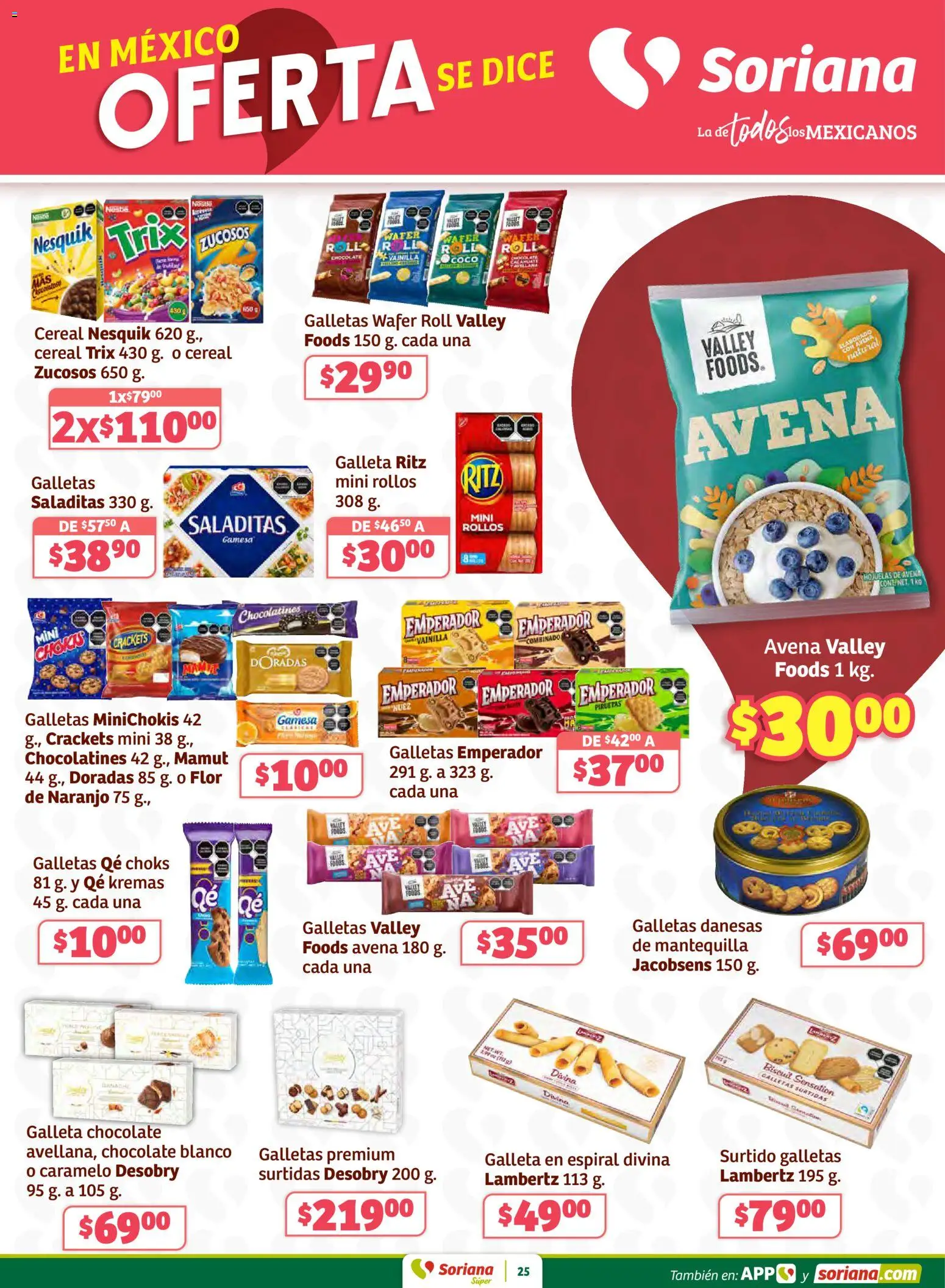 Nuevas ofertas de Soriana válidas en toda la República Mexicana desde el 30.01.2026. ¡Encuentra las mejores ofertas en Soriana - Preciazazaso Súper: Frontera Chia, Q. Roo! | Página: 25 | Productos: Avena, Chocolate, Nuez, Galletas