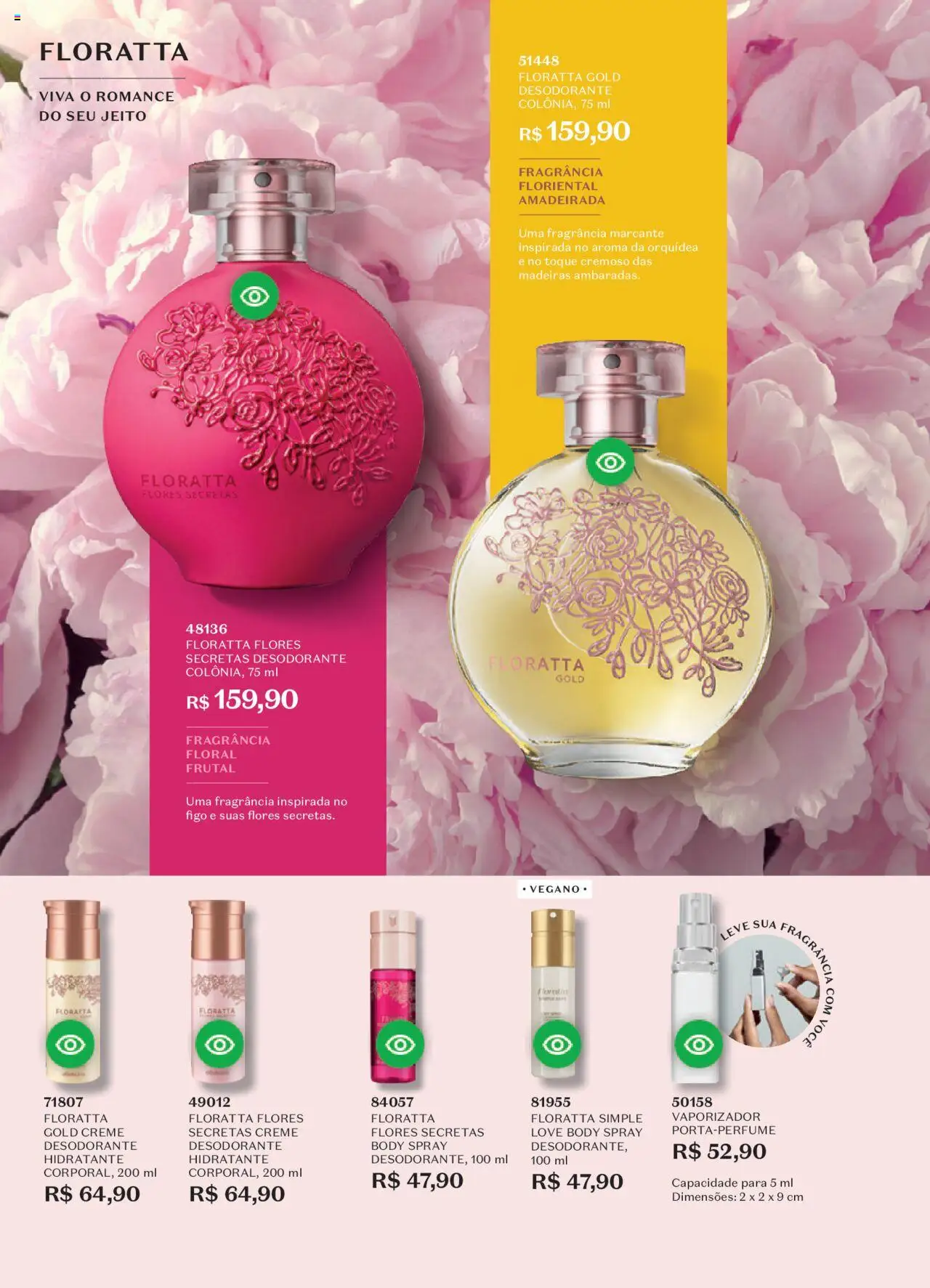 O Boticário Folheto - válido de 11.08.2025 | Página: 74 | Produtos: Fragrância, Madeiras, Desodorante, Flores
