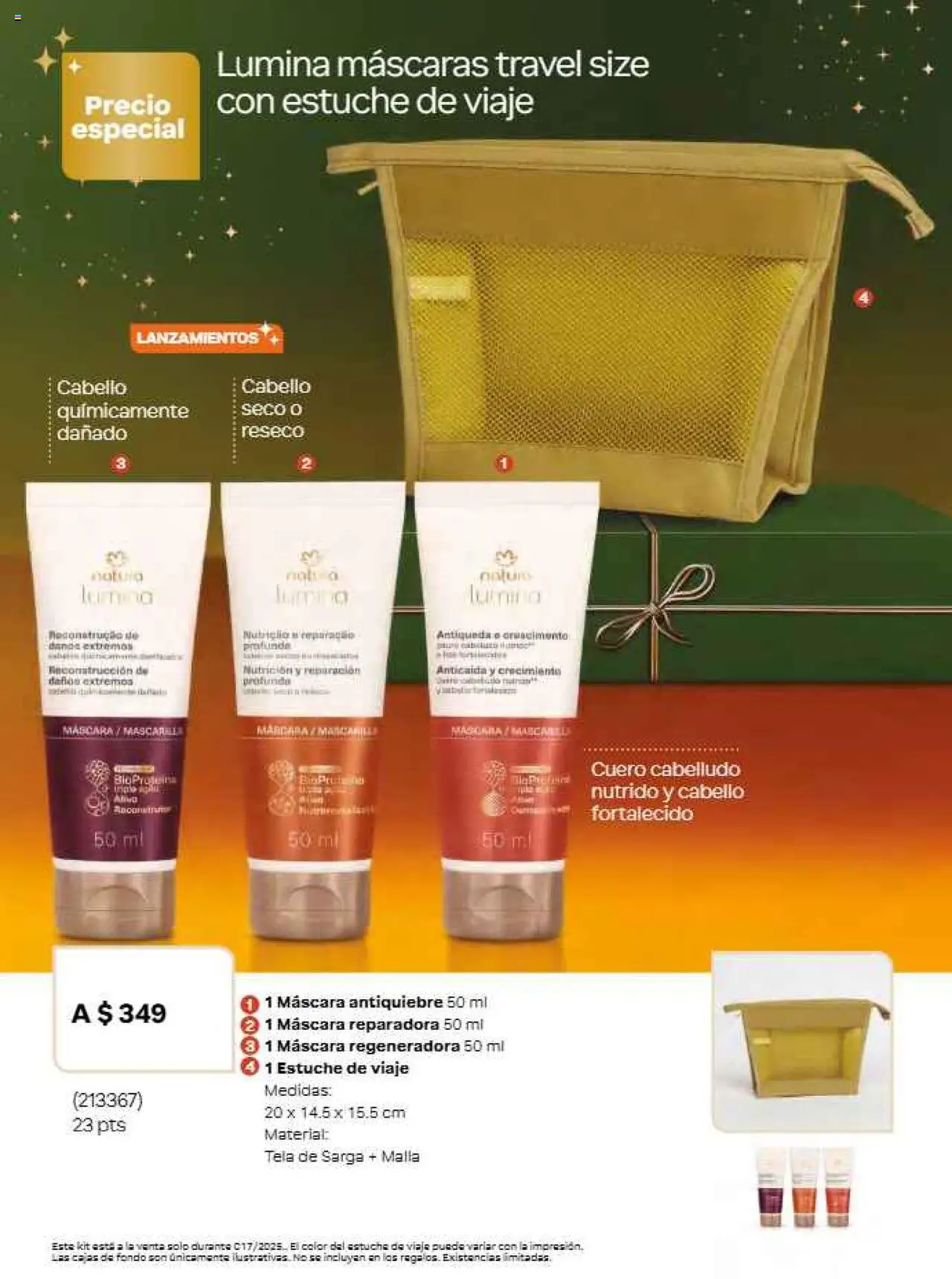 Nuevas ofertas de Natura válidas en toda la República Mexicana desde el 22.11.2025. ¡Encuentra las mejores ofertas en Natura campaña 17 2025! | Página: 45 | Productos: Máscara, Estuche, Malla, Mascarilla