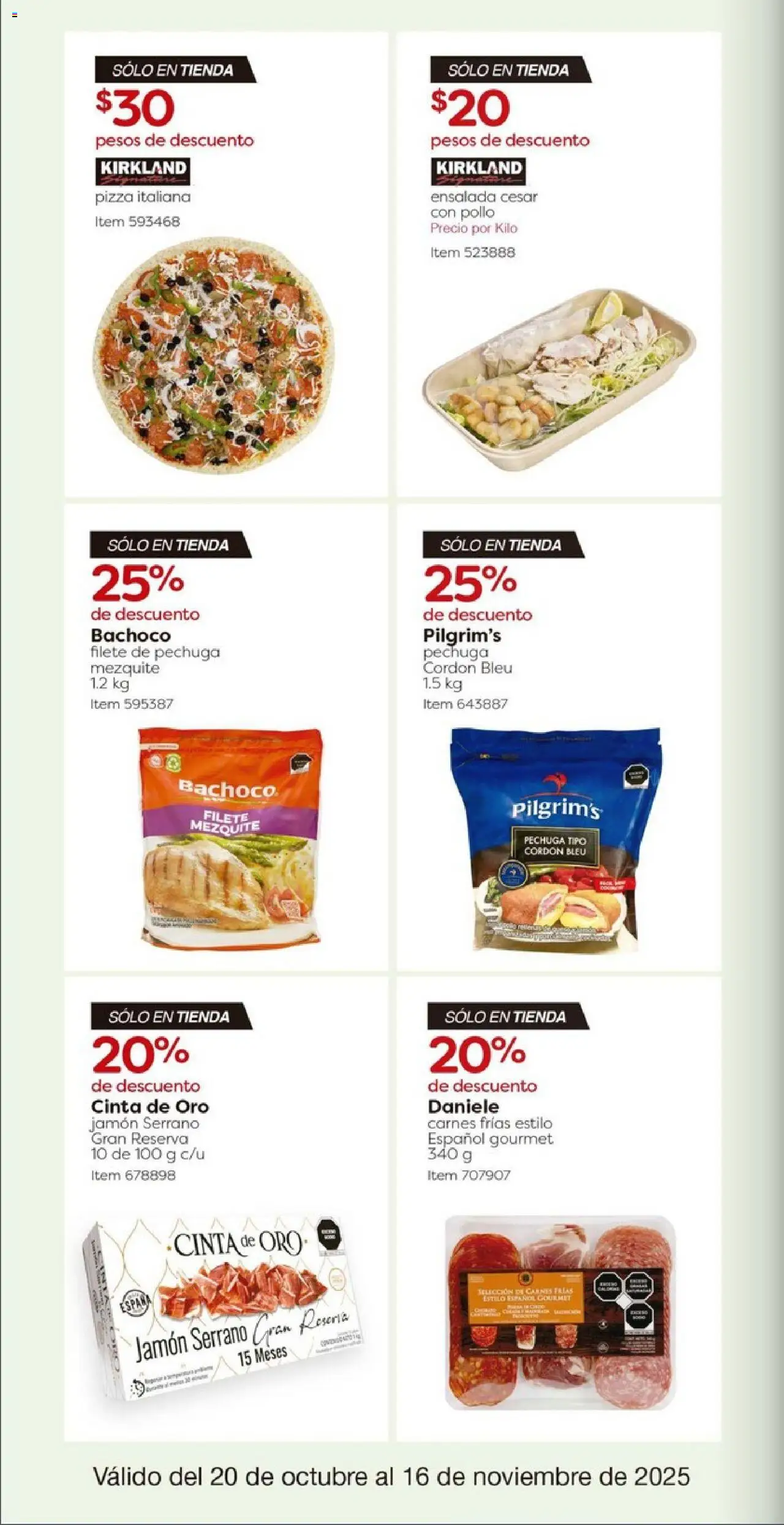 Nuevas ofertas de Costco válidas en toda la República Mexicana desde el 20.10.2025. ¡Encuentra las mejores ofertas en Costco catálogo! | Página: 26 | Productos: Pollo, Jamón, Pizza, Cinta