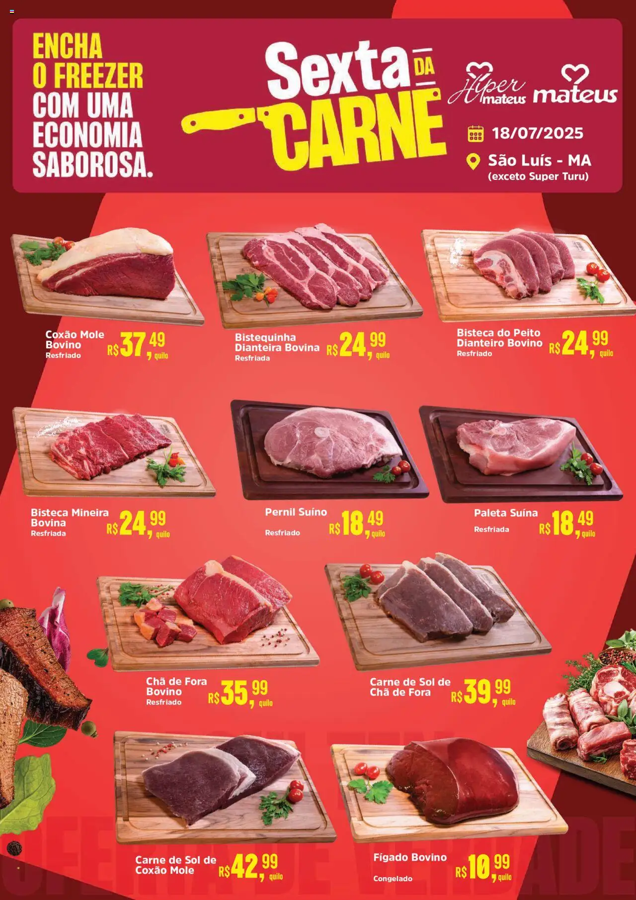Mateus Folheto - válido de 18.07.2025 | Página: 1 | Produtos: Freezer, Pernil, Chá, Carne