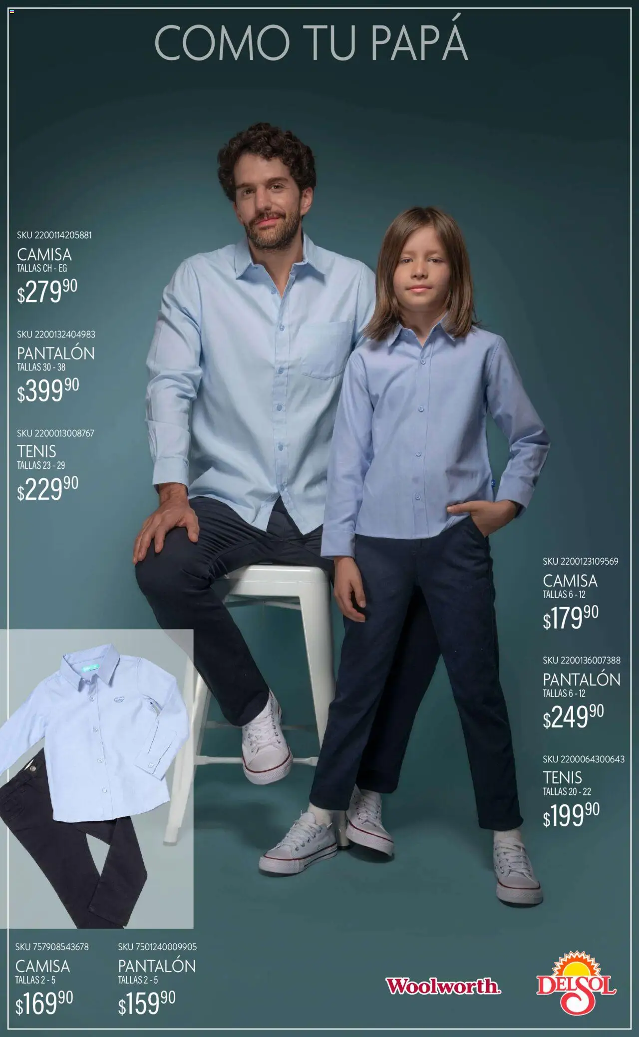 Nuevas ofertas de Del Sol y Woolworth válidas en toda la República Mexicana desde el 21.05.2025. ¡Encuentra las mejores ofertas en Del Sol y Woolworth - Catálogo Moda Papapá ! | Página: 17 | Productos: Papa, Tenis, Camisa
