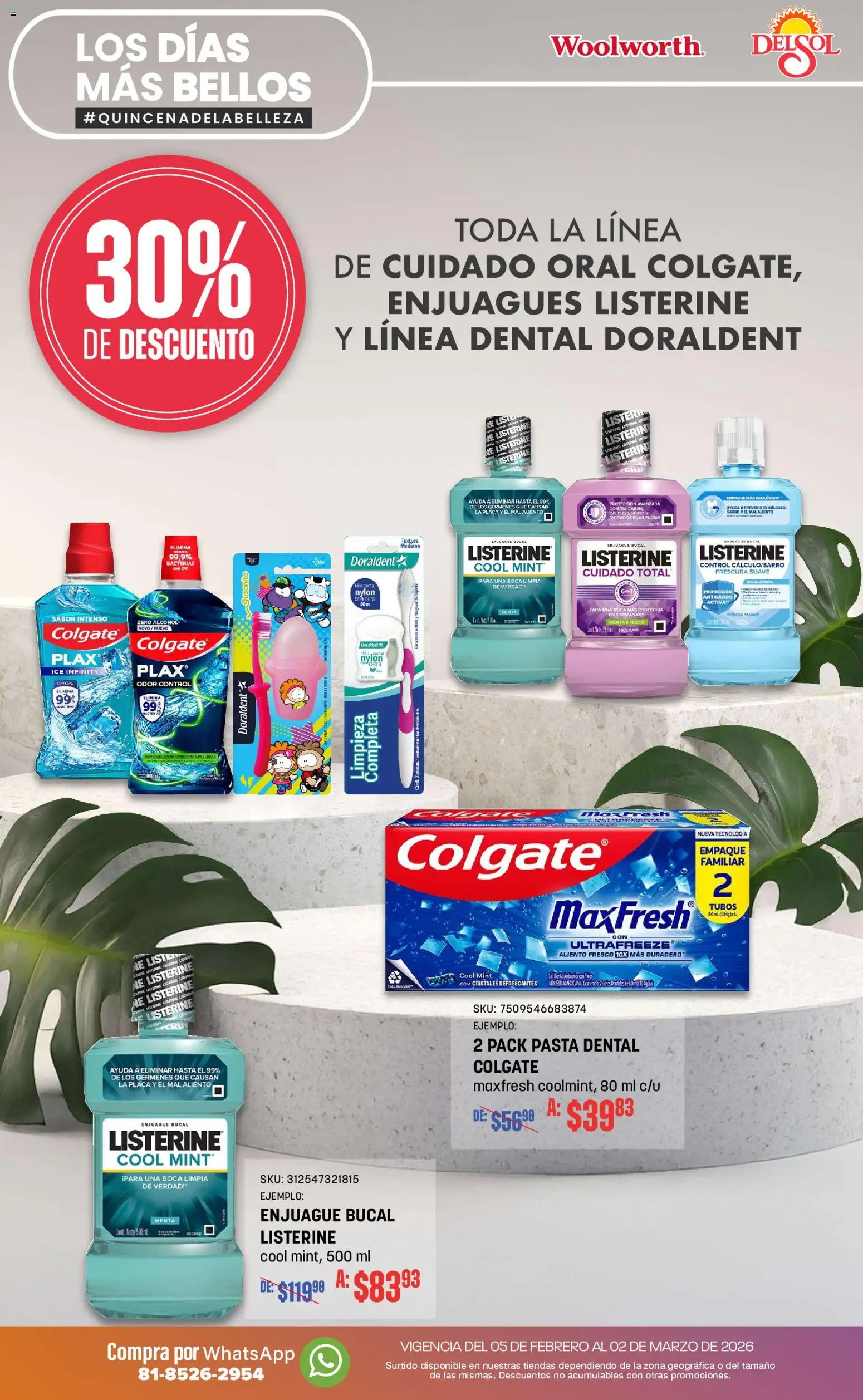 Nuevas ofertas de Del Sol y Woolworth válidas en toda la República Mexicana desde el 05.02.2026. ¡Encuentra las mejores ofertas en Del Sol y Woolworth catálogo! | Página: 18