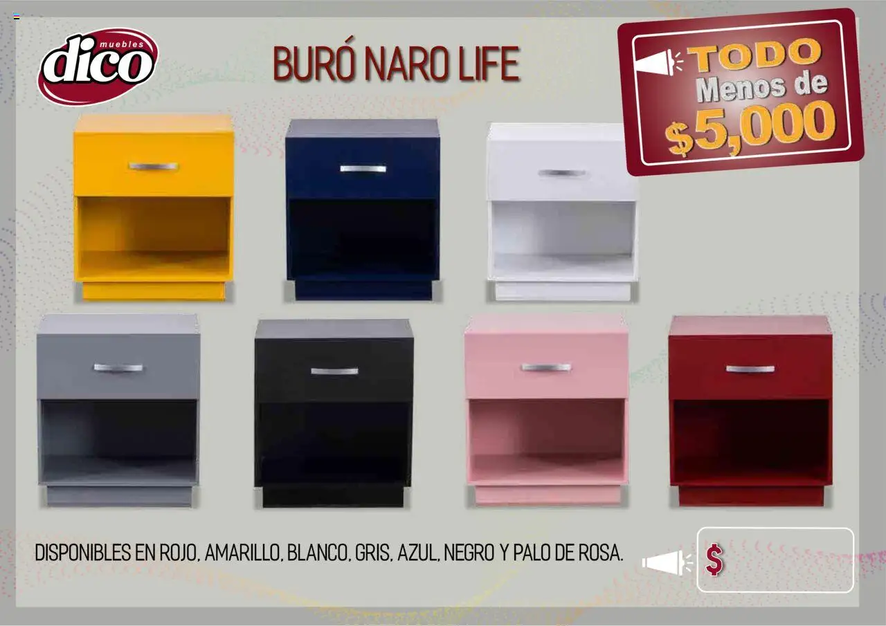 Nuevas ofertas de Muebles Dico válidas en toda la República Mexicana desde el 12.02.2025. ¡Encuentra las mejores ofertas en Muebles Dico catálogo Todo Menos! | Página: 18 | Productos: Buró