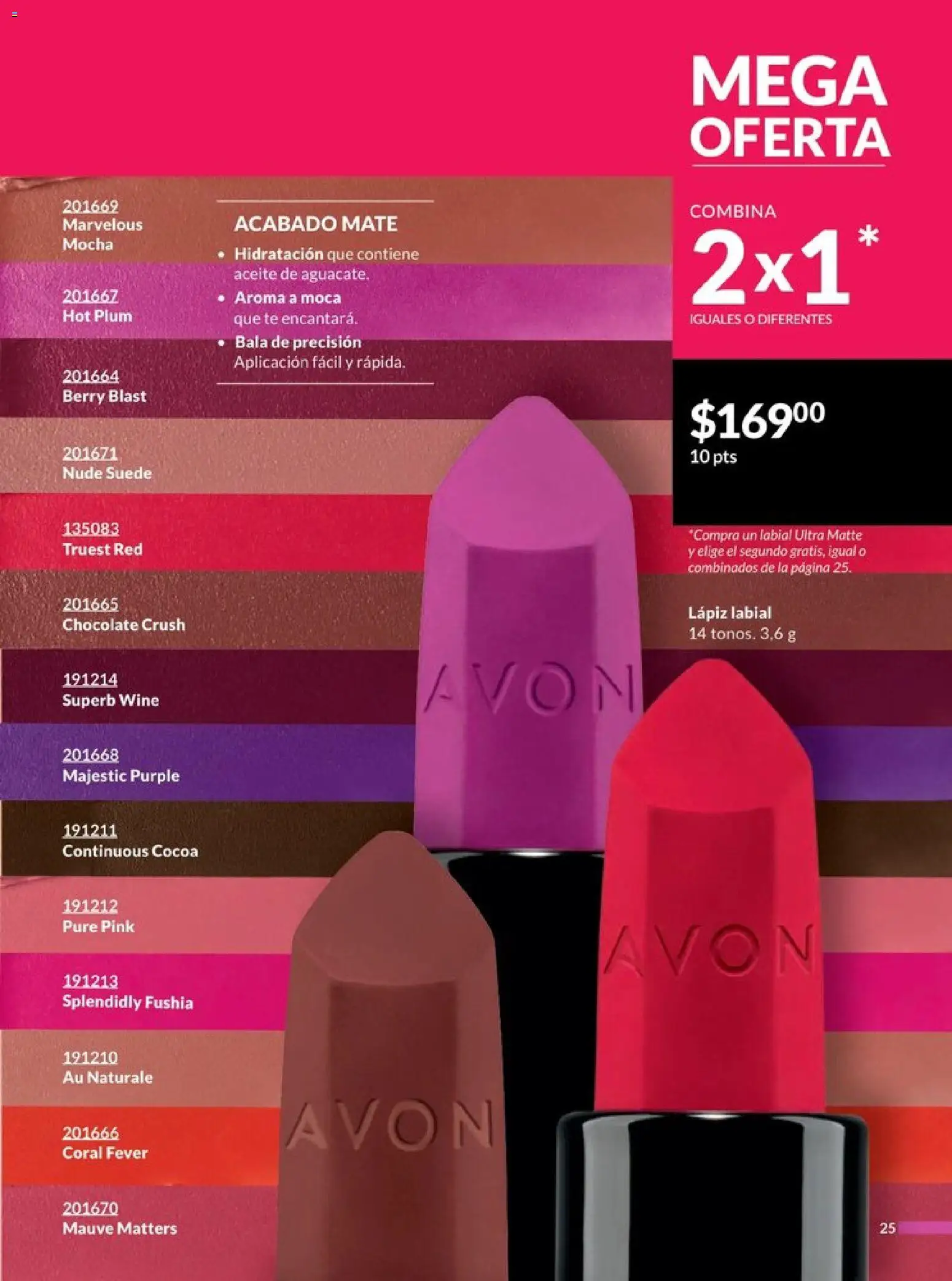 Nuevas ofertas de AVON válidas en toda la República Mexicana desde el 20.12.2025. ¡Encuentra las mejores ofertas en AVON campaña 1 2026! | Página: 30 | Productos: Aceite, Mate, Té, Lápiz labial