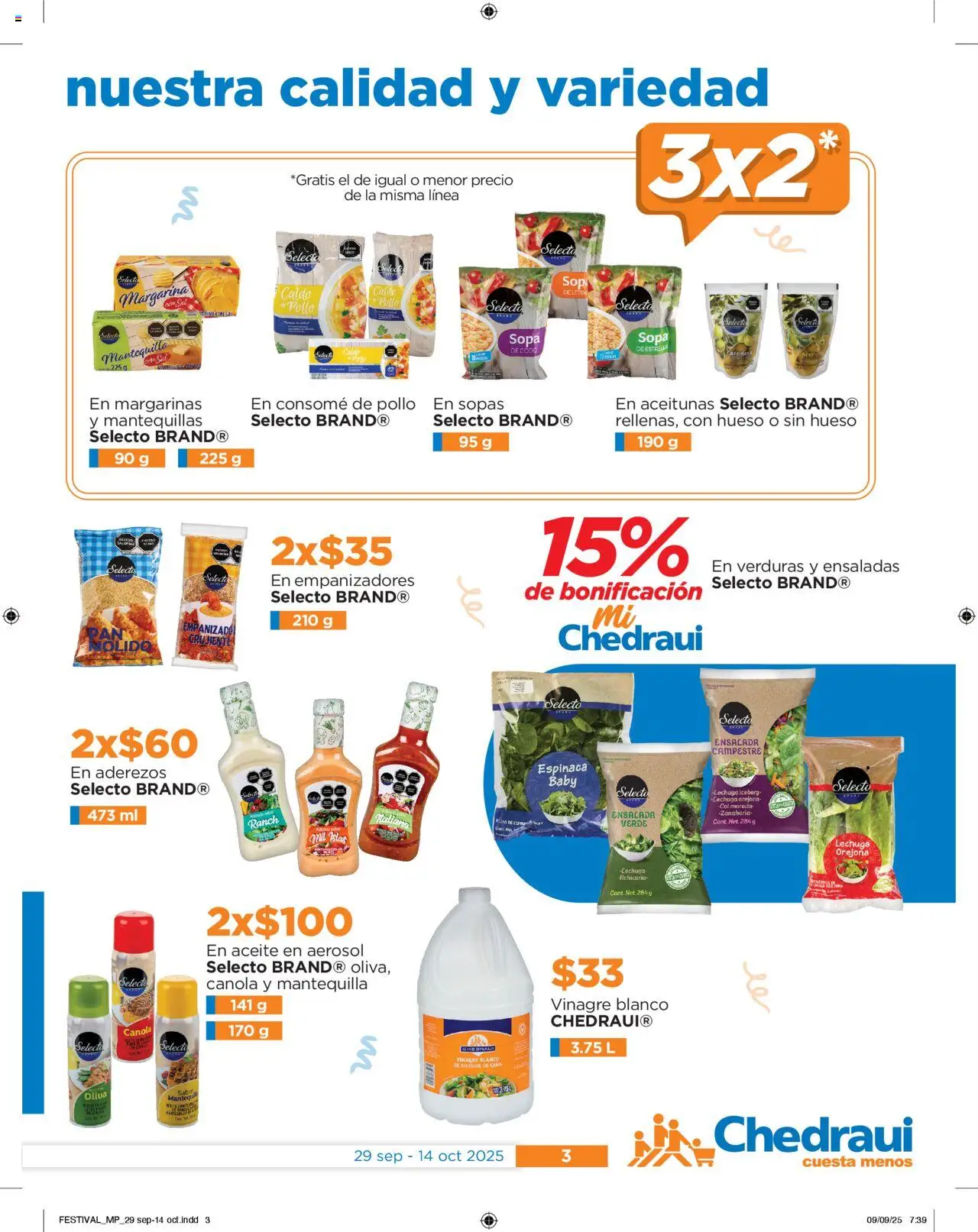 Nuevas ofertas de Chedraui válidas en toda la República Mexicana desde el 29.09.2025. ¡Encuentra las mejores ofertas en Chedraui - Folleto Nuestras marcas propias! | Página: 3 | Productos: Sopa, Lechuga, Margarina, Ensalada