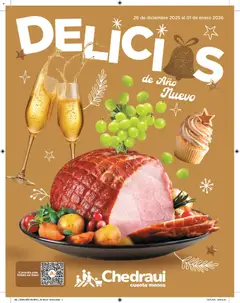 Vista previa de Chedraui folleto Delicias de Año nuevo, nuevo folleto de la tienda, válido en México a partir del 26.12.2025