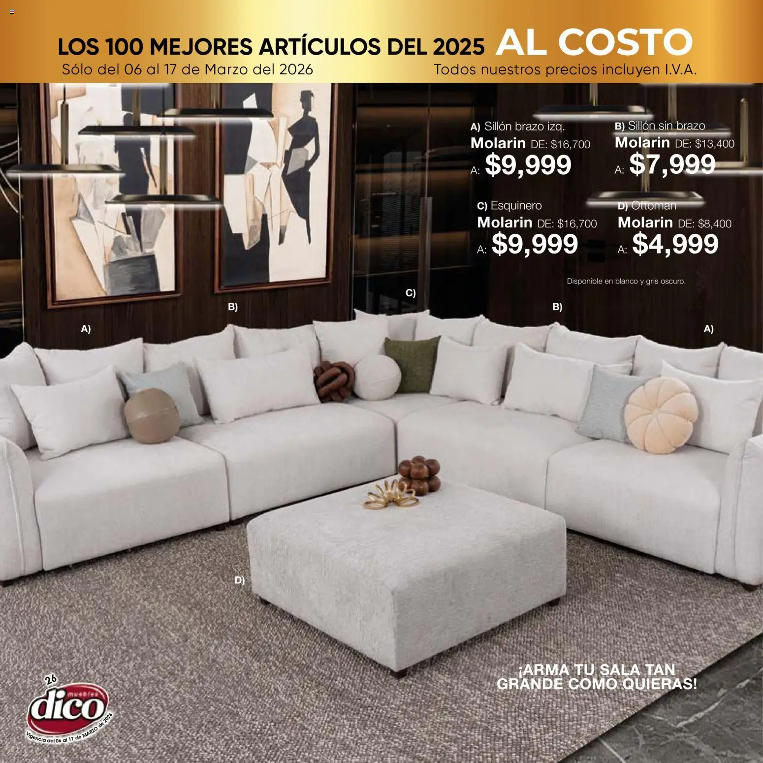 Nuevas ofertas de Muebles Dico válidas en toda la República Mexicana desde el 06.03.2026. ¡Encuentra las mejores ofertas en Muebles Dico catálogo Top 100! | Página: 26 | Productos: Sillón
