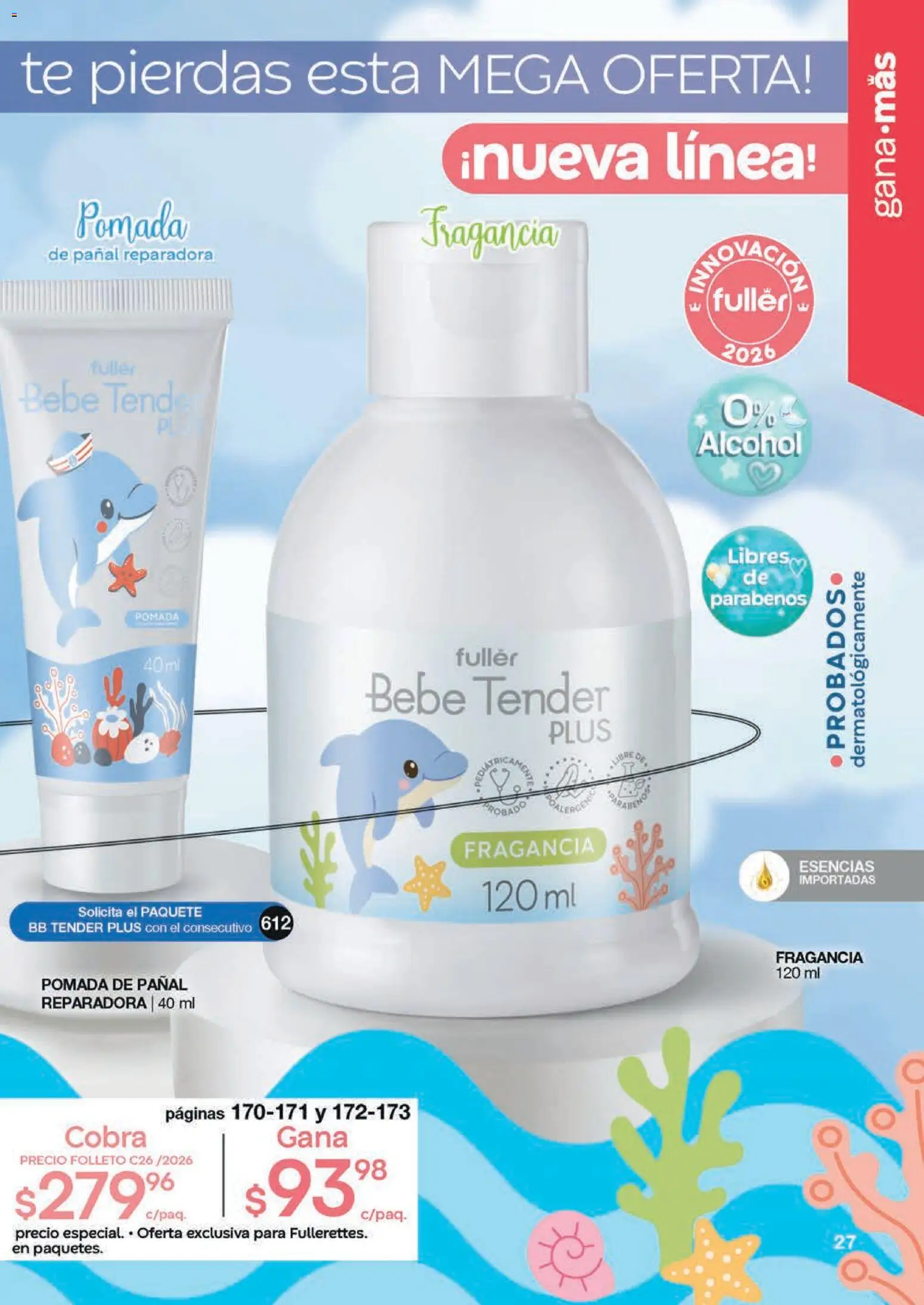 Nuevas ofertas de Fuller válidas en toda la República Mexicana desde el 01.04.2026. ¡Encuentra las mejores ofertas en Fuller Gana Mas C26 2026! | Página: 27