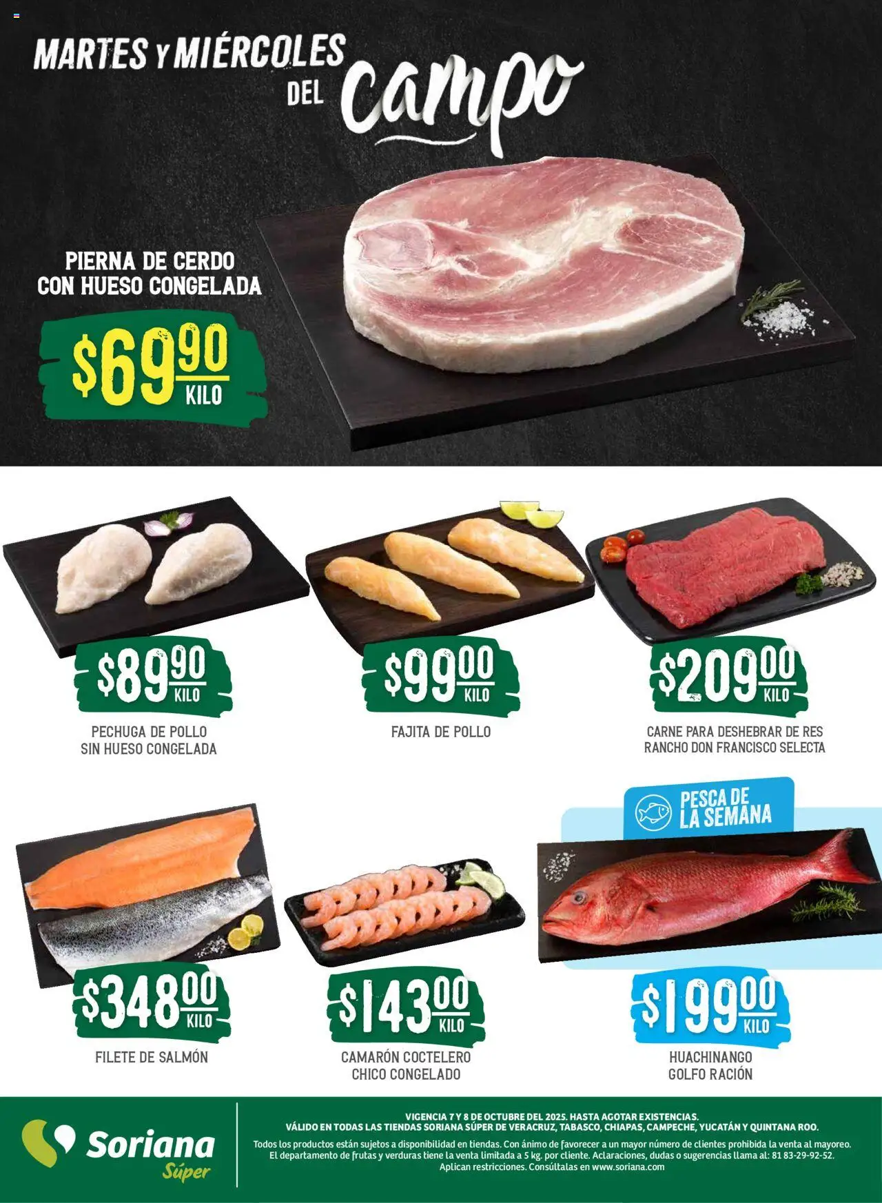 Nuevas ofertas de Soriana válidas en toda la República Mexicana desde el 07.10.2025. ¡Encuentra las mejores ofertas en Soriana - Martes y Miércoles del Campo Súper: Ver, Tab, Chis, Camp, Yuc y Q. Roo! | Página: 4 | Productos: Pollo, Cerdo, Res