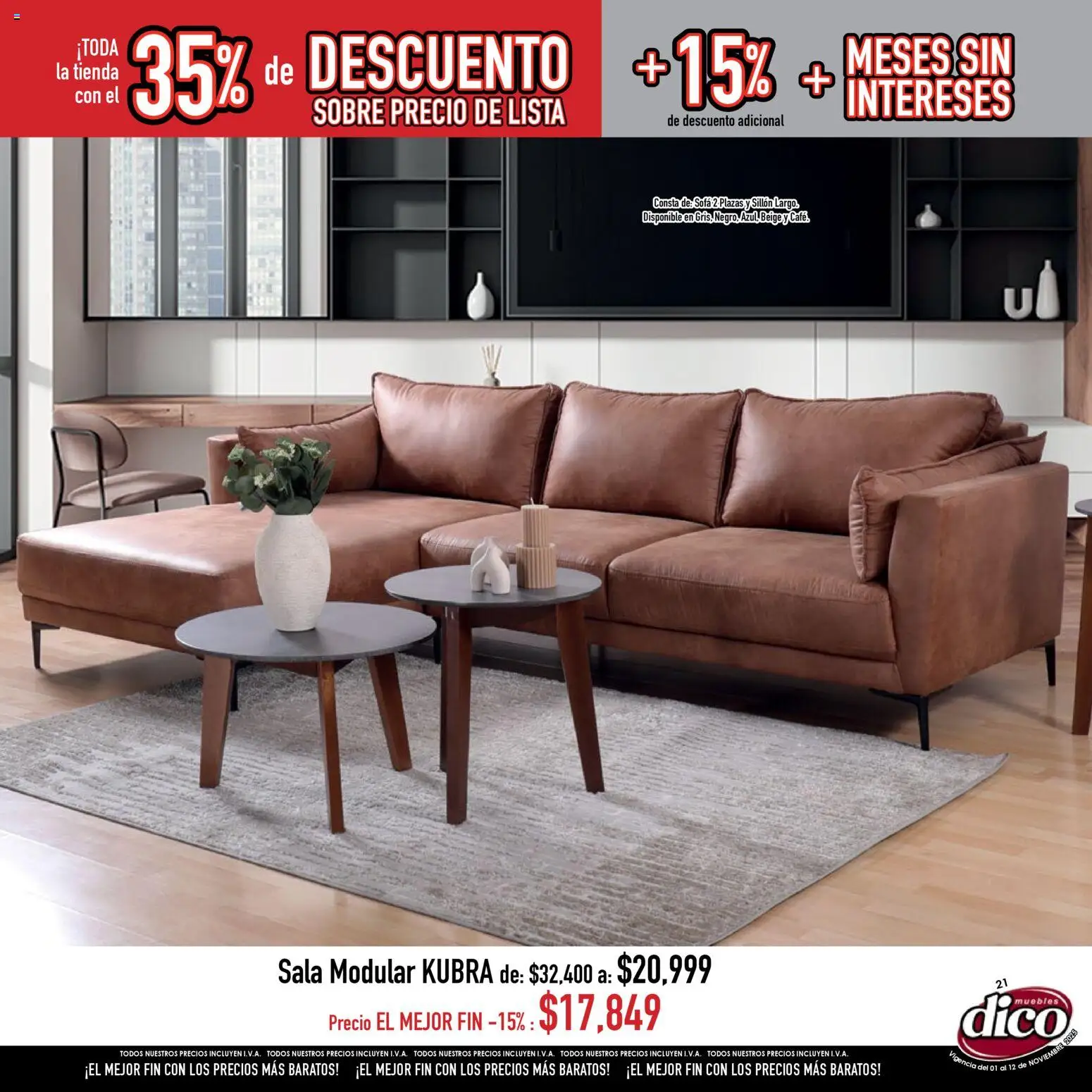 Nuevas ofertas de Muebles Dico válidas en toda la República Mexicana desde el 01.11.2025. ¡Encuentra las mejores ofertas en Muebles Dico Buen Fin ! | Página: 21 | Productos: Sofá, Sillón, Modular, Sobre