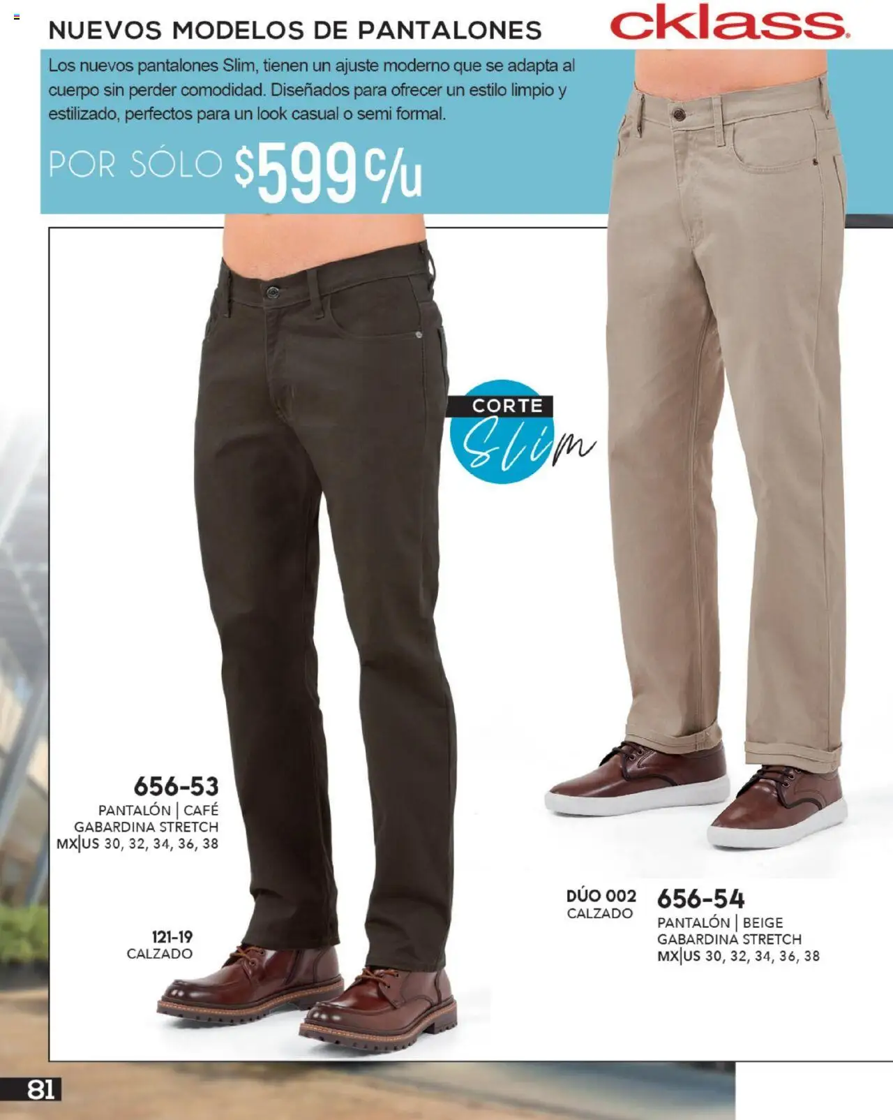 Nuevas ofertas de Cklass válidas en toda la República Mexicana desde el 14.07.2025. ¡Encuentra las mejores ofertas en Cklass catálogo Ropa Caballero! | Página: 82 | Productos: Pantalones, Café