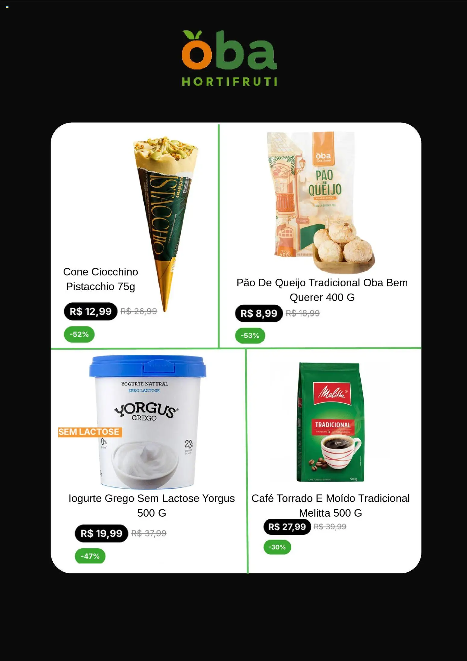 Oba Hortifruti Folheto - válido de 28.11.2025 | Página: 4 | Produtos: Queijo, Iogurte, Iogurte grego, Pão de queijo
