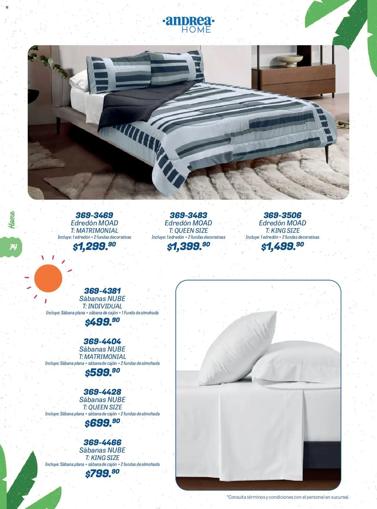 Nuevas ofertas de Andrea válidas en toda la República Mexicana desde el 22.06.2025. ¡Encuentra las mejores ofertas en Andrea catálogo Summer Time! | Página: 74 | Productos: Funda, Funda de almohada, Almohada, Sabanas