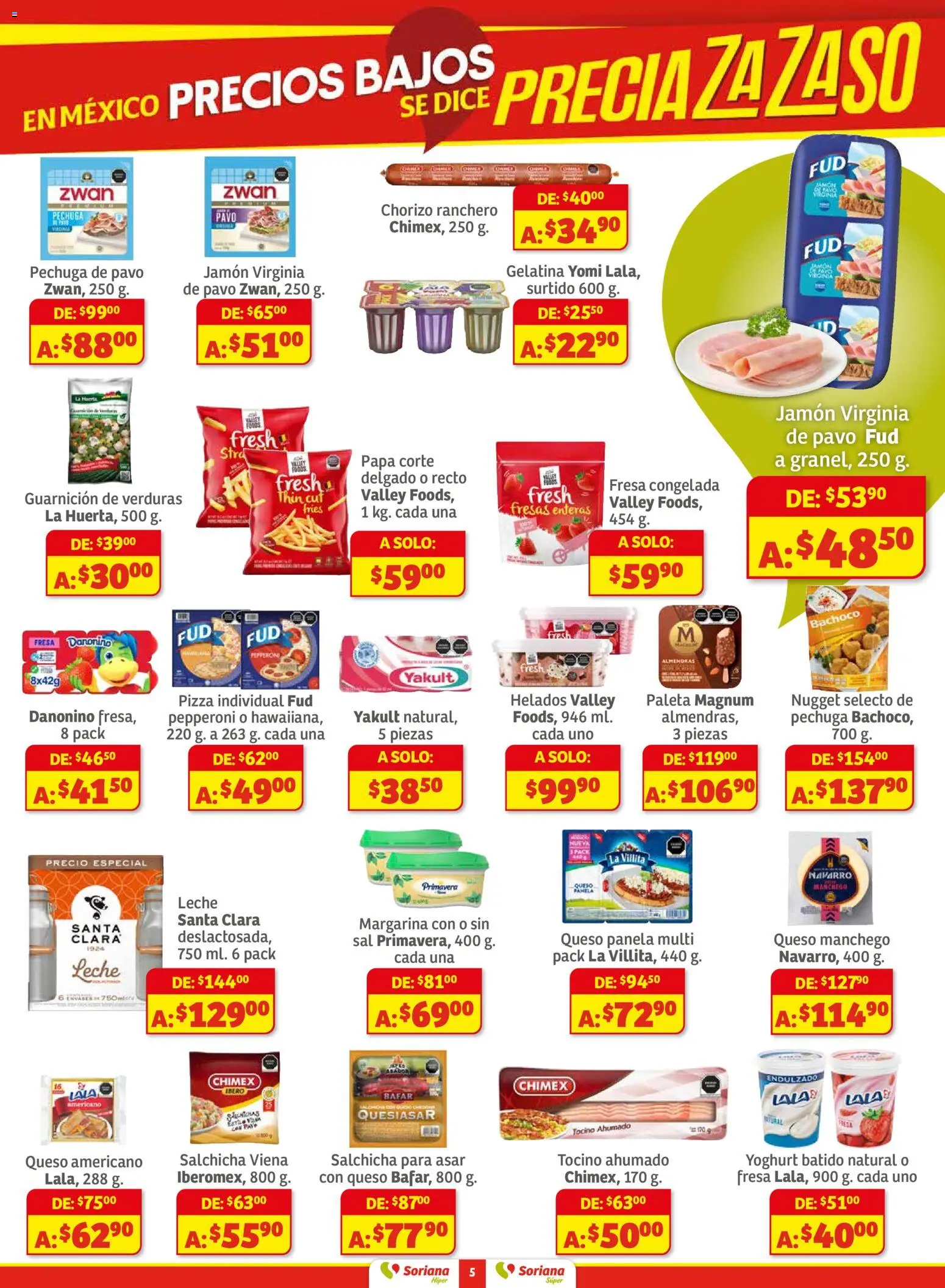 Nuevas ofertas de Soriana válidas en toda la República Mexicana desde el 27.11.2025. ¡Encuentra las mejores ofertas en Soriana - Preciazazaso Híper: Ags, Col, Gto, Jal, Mich! | Página: 5 | Productos: Papa, Salchicha, Jamón, Margarina