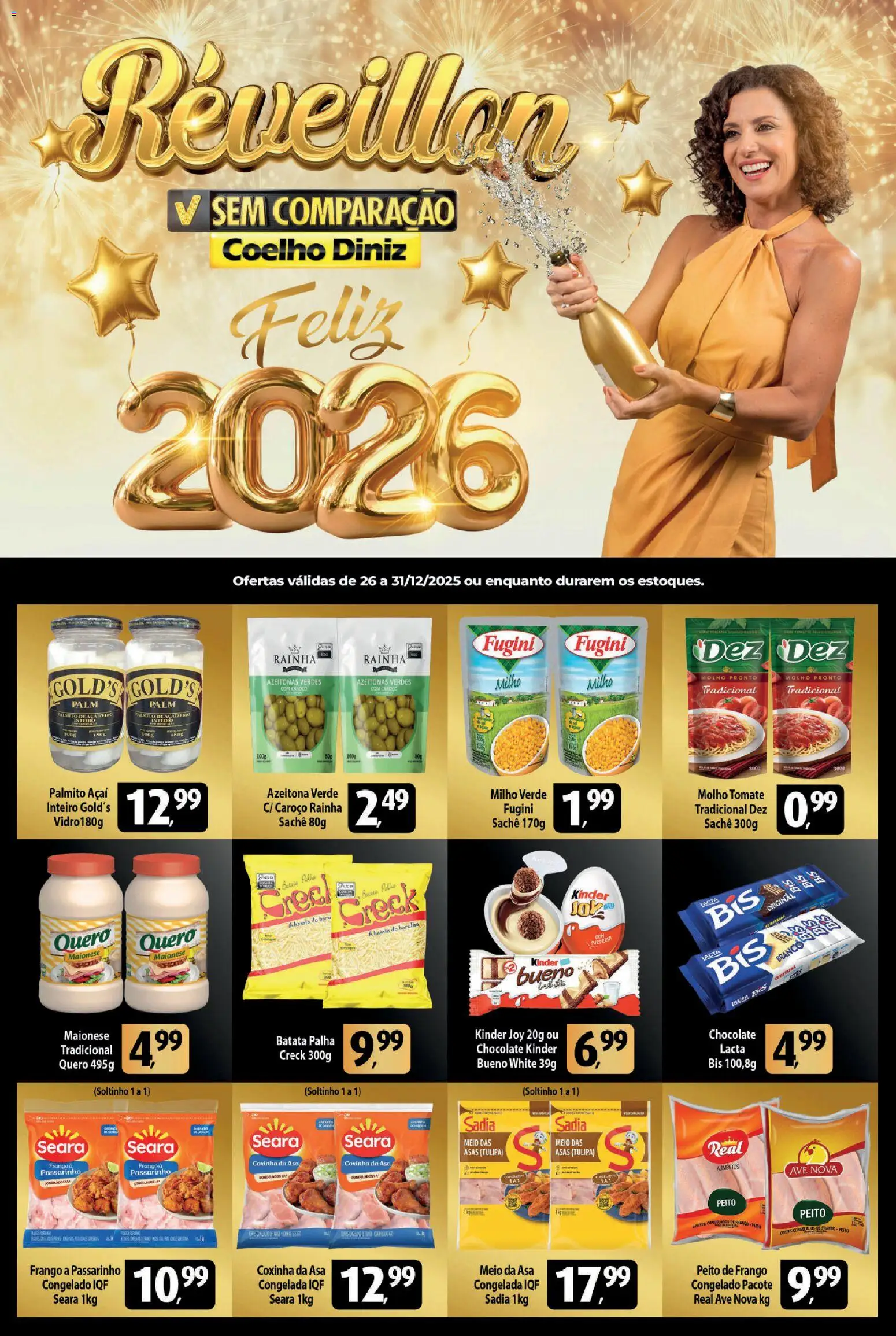 Coelho Diniz Folheto - válido de 26.12.2025 | Página: 1 | Produtos: Azeitonas, Milho verde, Chocolate, Batata palha