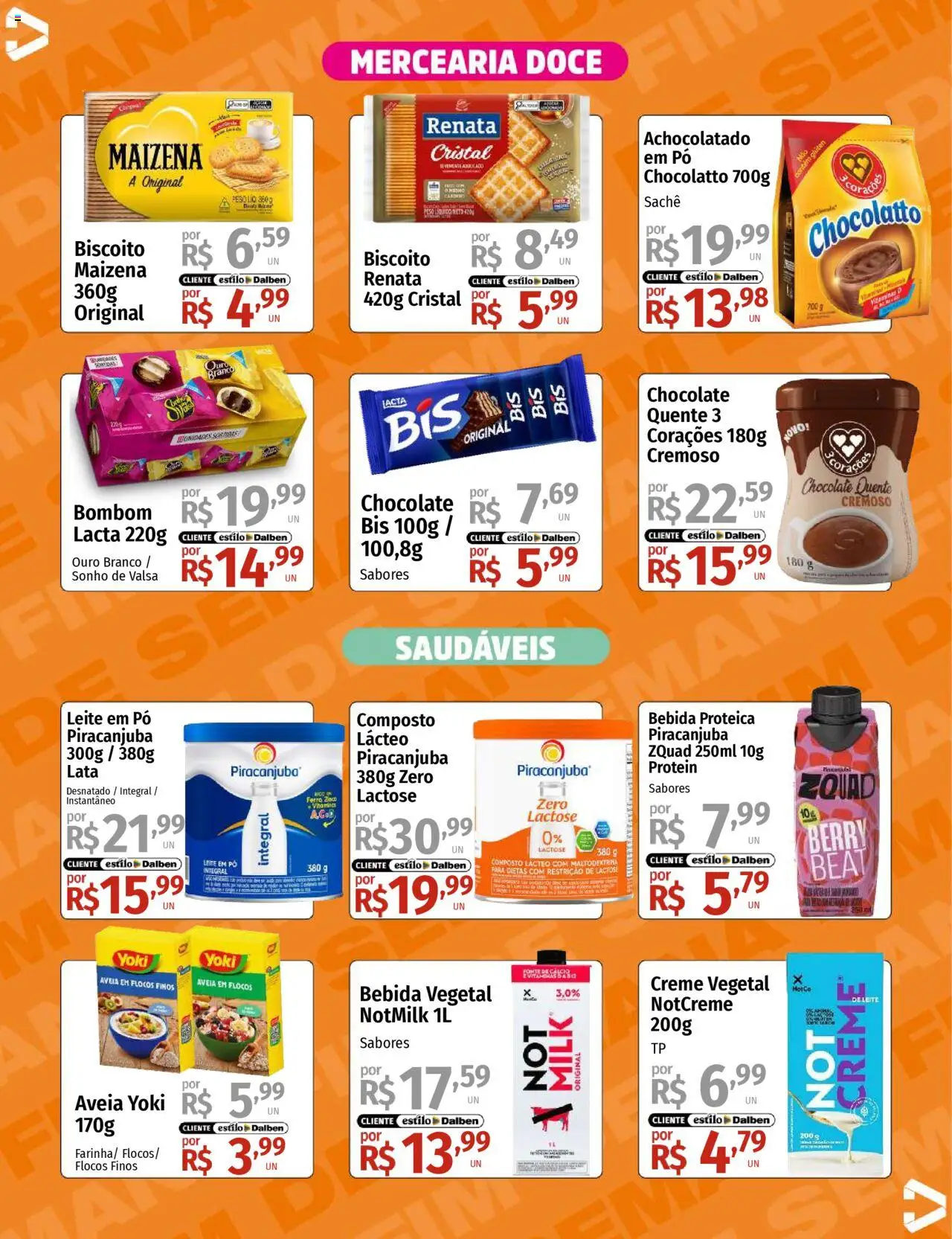 Supermercado Dalben Folheto - válido de 08.08.2025 | Página: 6 | Produtos: Flocos, Bebida, Bombom, Leite em pó