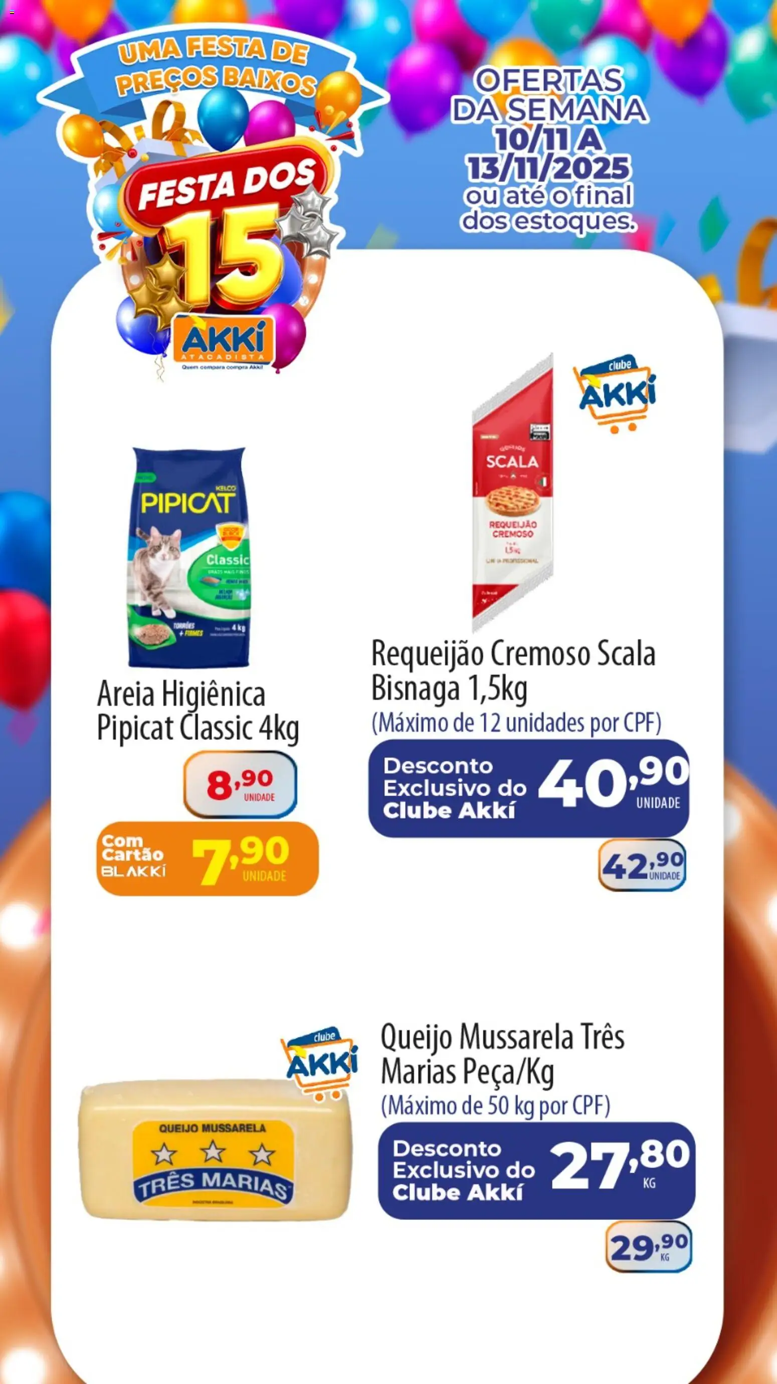 Akki Atacadista Folheto - válido de 10.11.2025 | Página: 3 | Produtos: Areia, Queijo, Requeijão, Mussarela