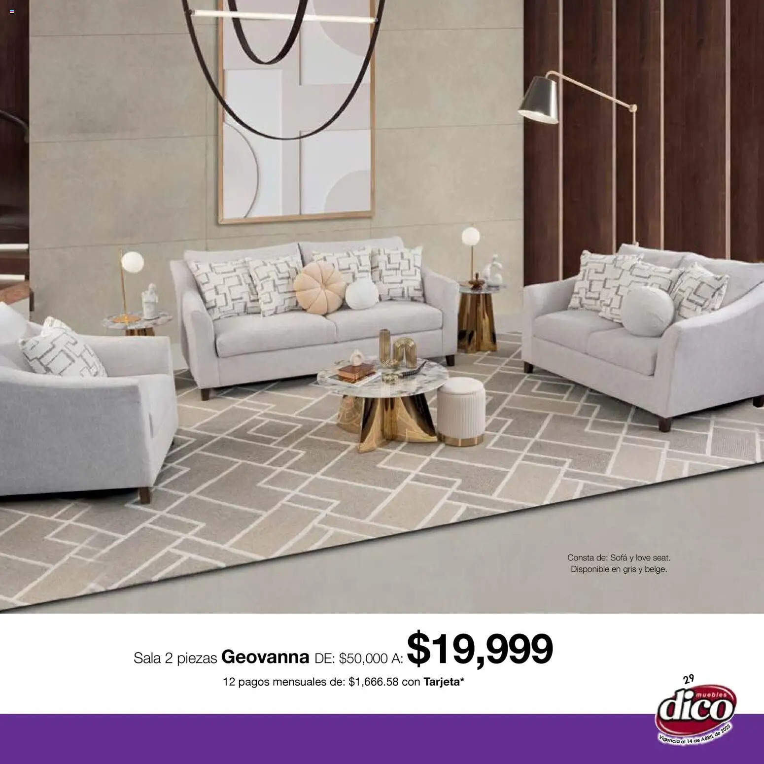 Nuevas ofertas de Muebles Dico válidas en toda la República Mexicana desde el 15.04.2026. ¡Encuentra las mejores ofertas en Muebles Dico catálogo Salas y Colchones! | Página: 29 | Productos: Sofá