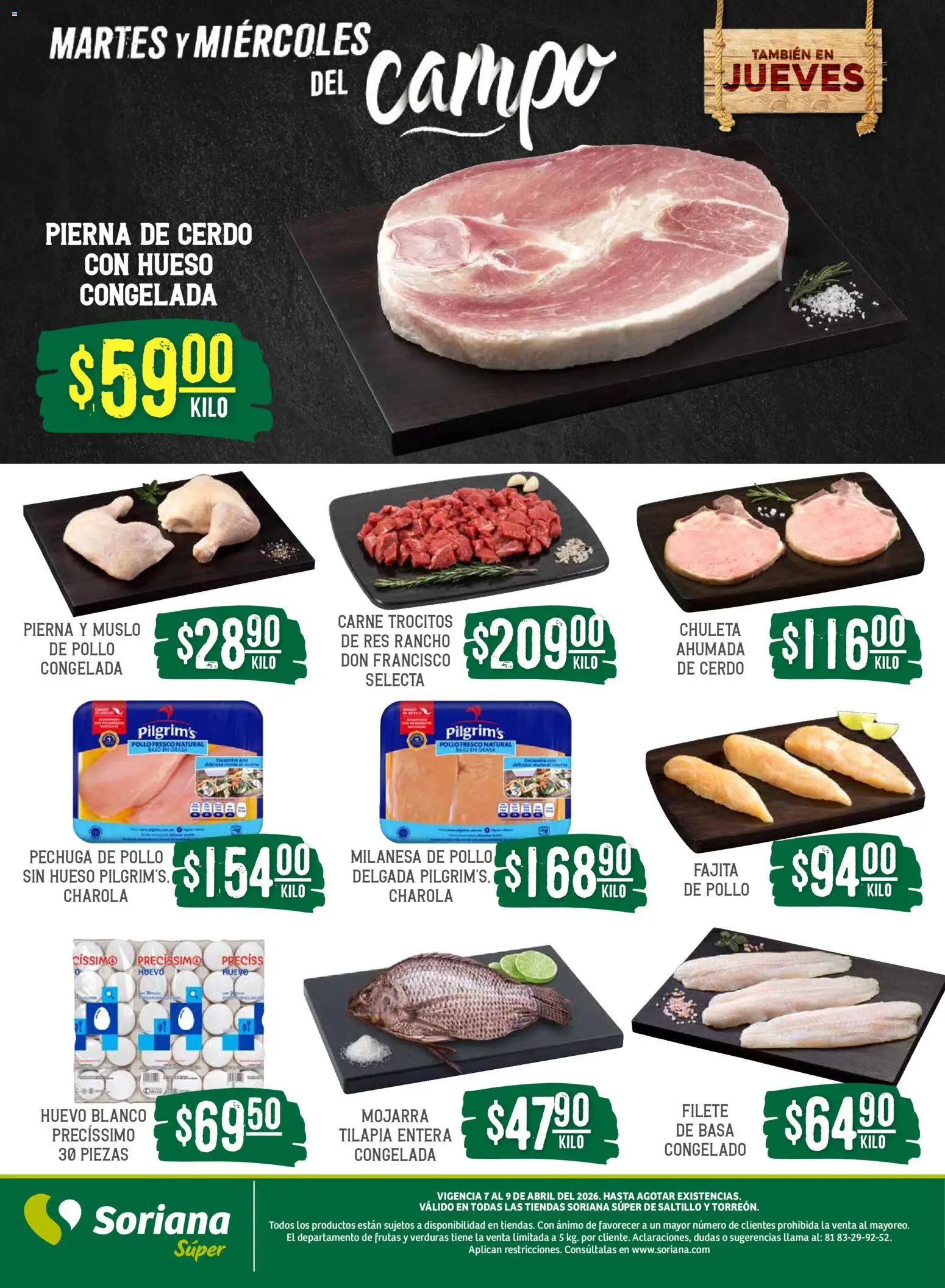 Nuevas ofertas de Soriana válidas en toda la República Mexicana desde el 07.04.2026. ¡Encuentra las mejores ofertas en Soriana Martes y Miércoles del Campo Súper: Saltillo y Torreón! | Página: 4 | Productos: Pollo, Milanesa, Huevo, Res
