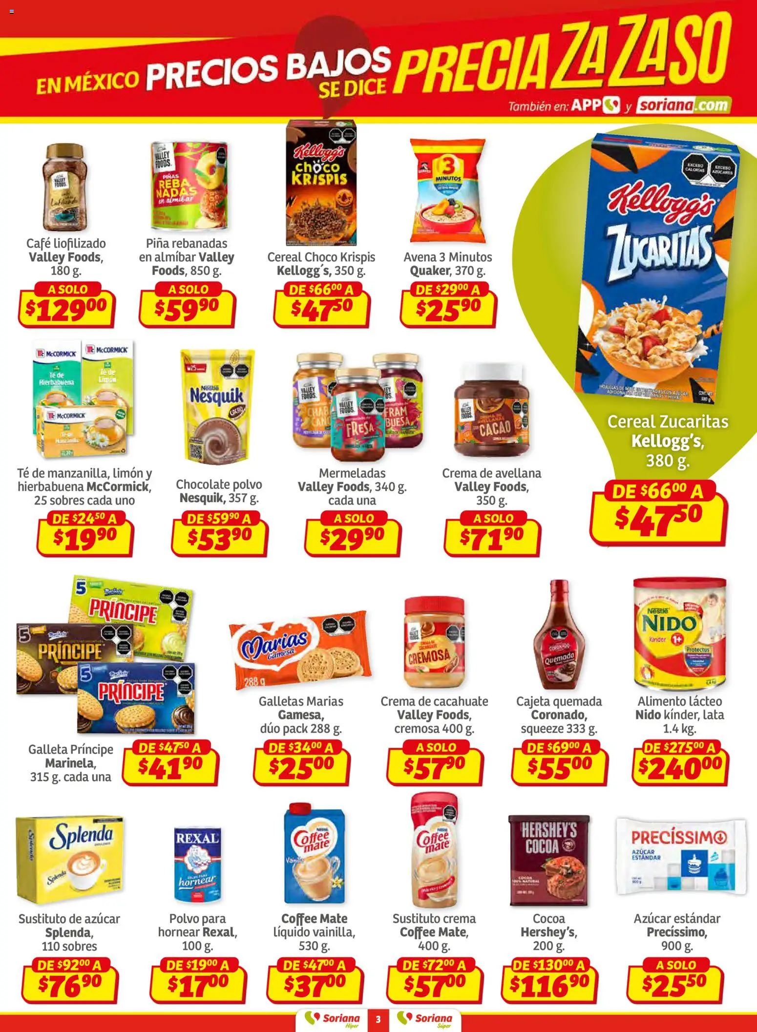 Nuevas ofertas de Soriana válidas en toda la República Mexicana desde el 27.02.2026. ¡Encuentra las mejores ofertas en Soriana Preciazazaso Súper: BCS, Jal, Nay, Sin, Son! | Página: 3 | Productos: Piña, Galletas, Hojuelas, Cacao