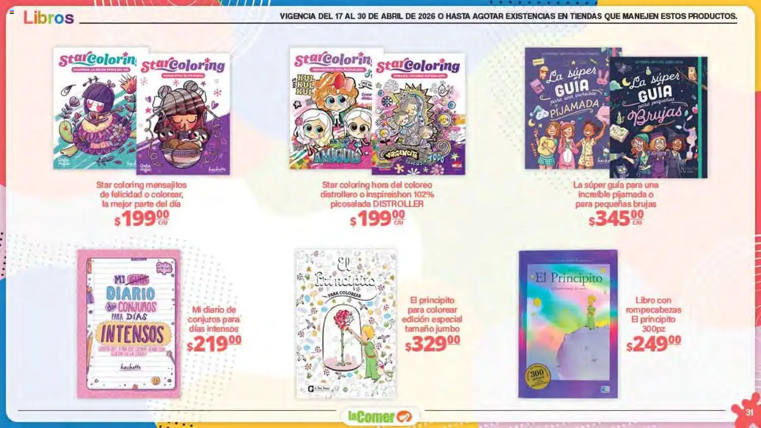 Nuevas ofertas de La Comer válidas en toda la República Mexicana desde el 17.04.2026. ¡Encuentra las mejores ofertas en La Comer folleto Día del Niño! | Página: 31