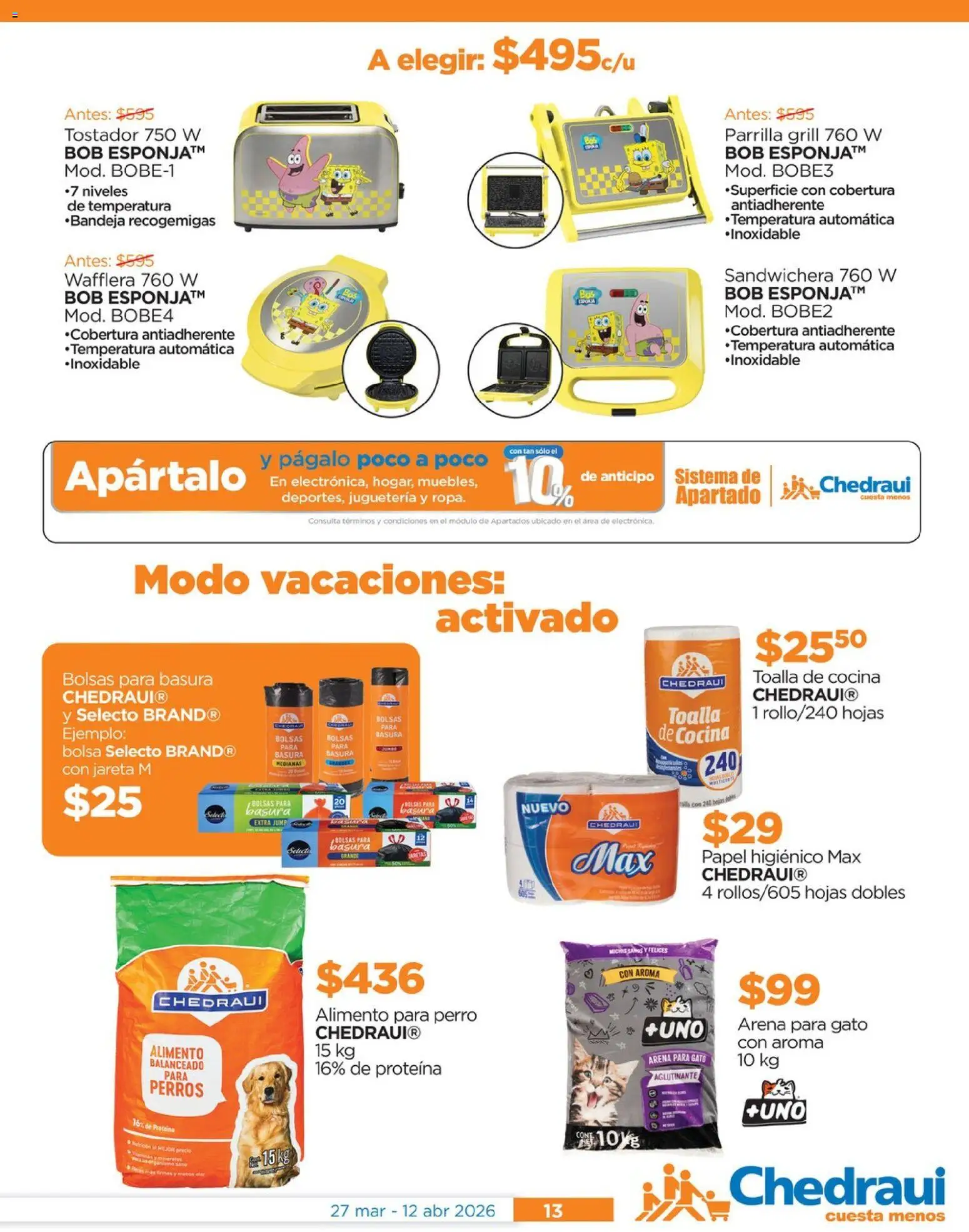 Nuevas ofertas de Chedraui válidas en toda la República Mexicana desde el 27.03.2026. ¡Encuentra las mejores ofertas en Chedraui folleto Vacaciones inolvidables! | Página: 13 | Productos: Bolsa, Papel higiénico, Cocina, Parrilla