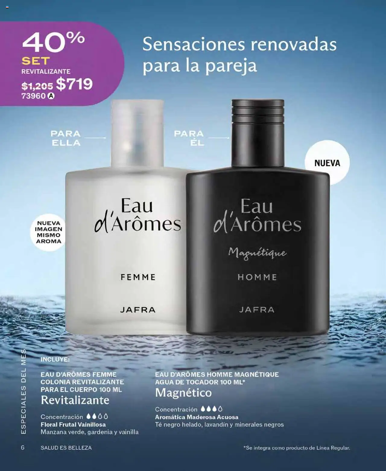 Nuevas ofertas de JAFRA válidas en toda la República Mexicana desde el 01.08.2025. ¡Encuentra las mejores ofertas en JAFRA - Catálogo! | Página: 6 | Productos: Manzana, Agua, Té
