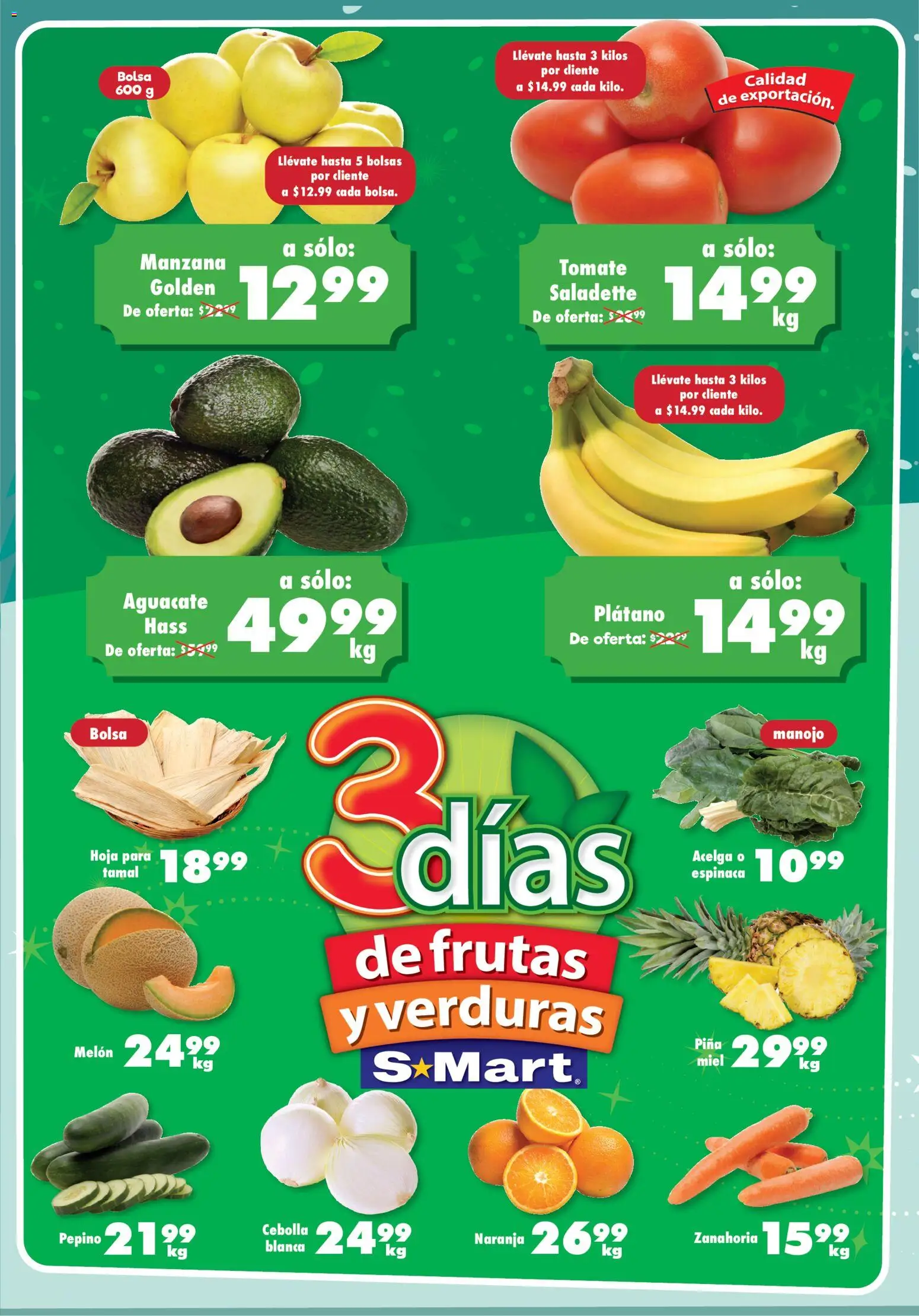 Nuevas ofertas de S-Mart válidas en toda la República Mexicana desde el 16.12.2025. ¡Encuentra las mejores ofertas en S-Mart folleto Monterrey! | Página: 1 | Productos: Plátano, Tomate, Piña, Espinaca