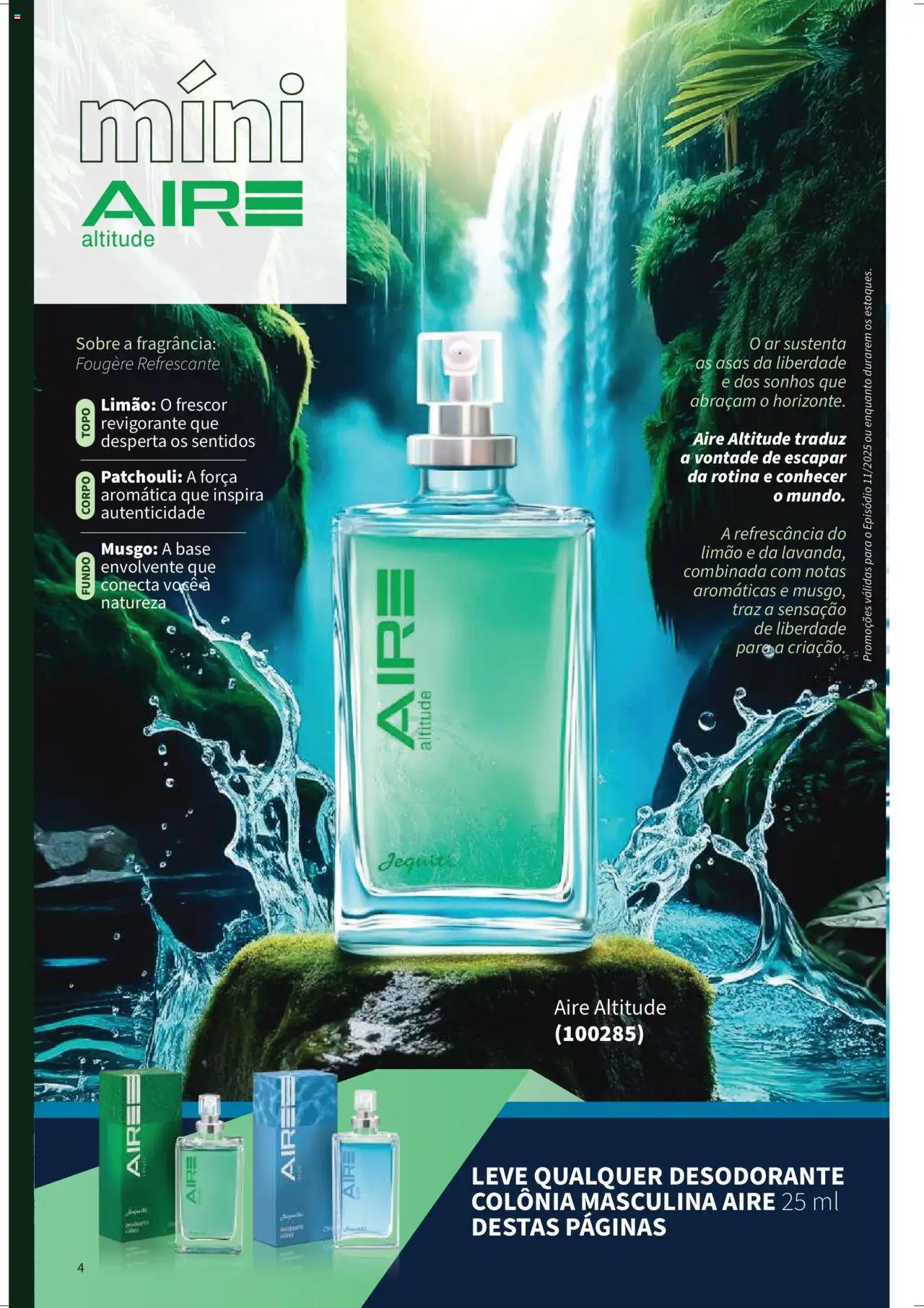Jequiti Folheto - válido de 01.08.2025 | Página: 4 | Produtos: Fragrância, Desodorante, Base