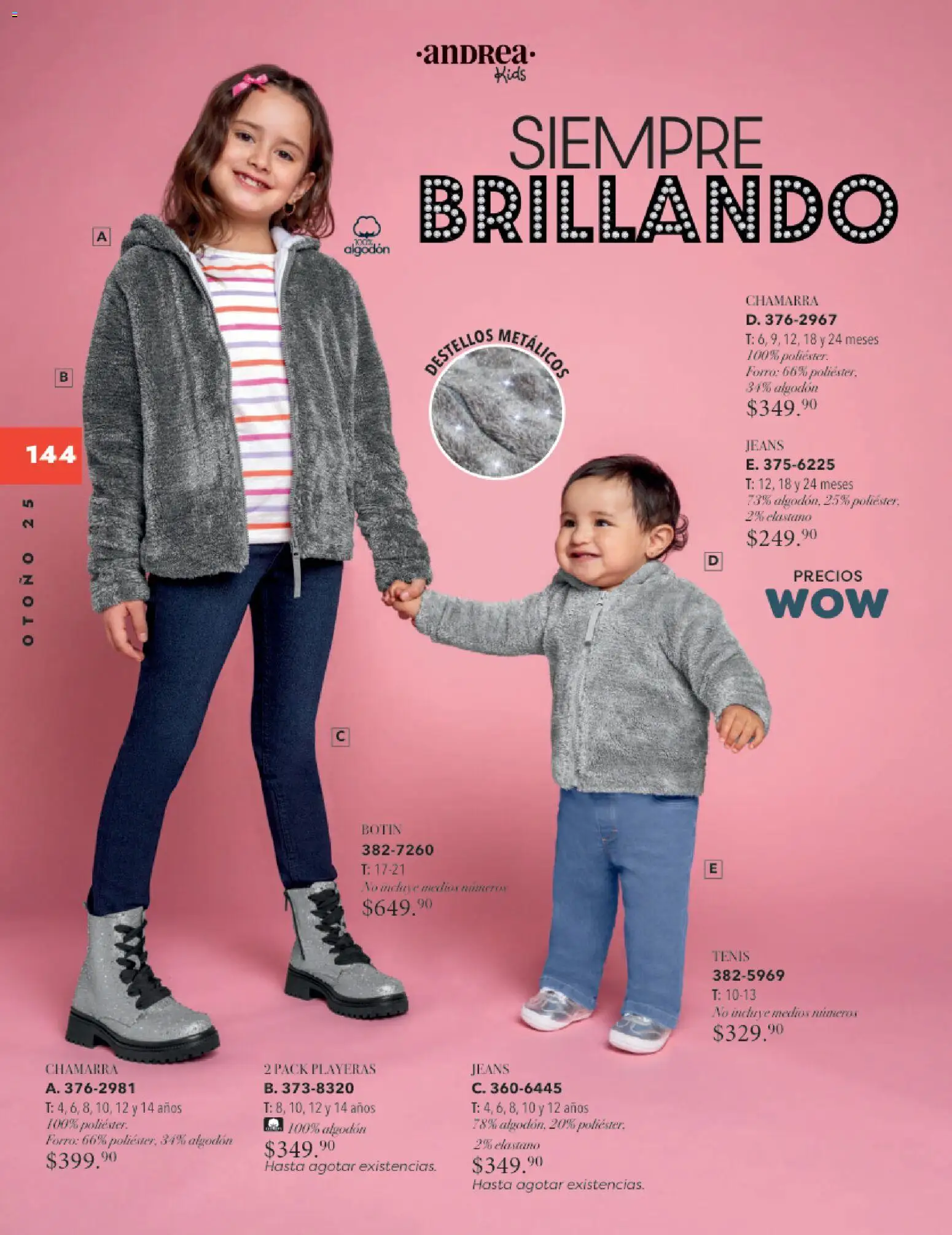 Nuevas ofertas de Andrea válidas en toda la República Mexicana desde el 26.11.2025. ¡Encuentra las mejores ofertas en Andrea catálogo Infantil Kids! | Página: 93 | Productos: Tenis, Chamarra, Algodón, Botín
