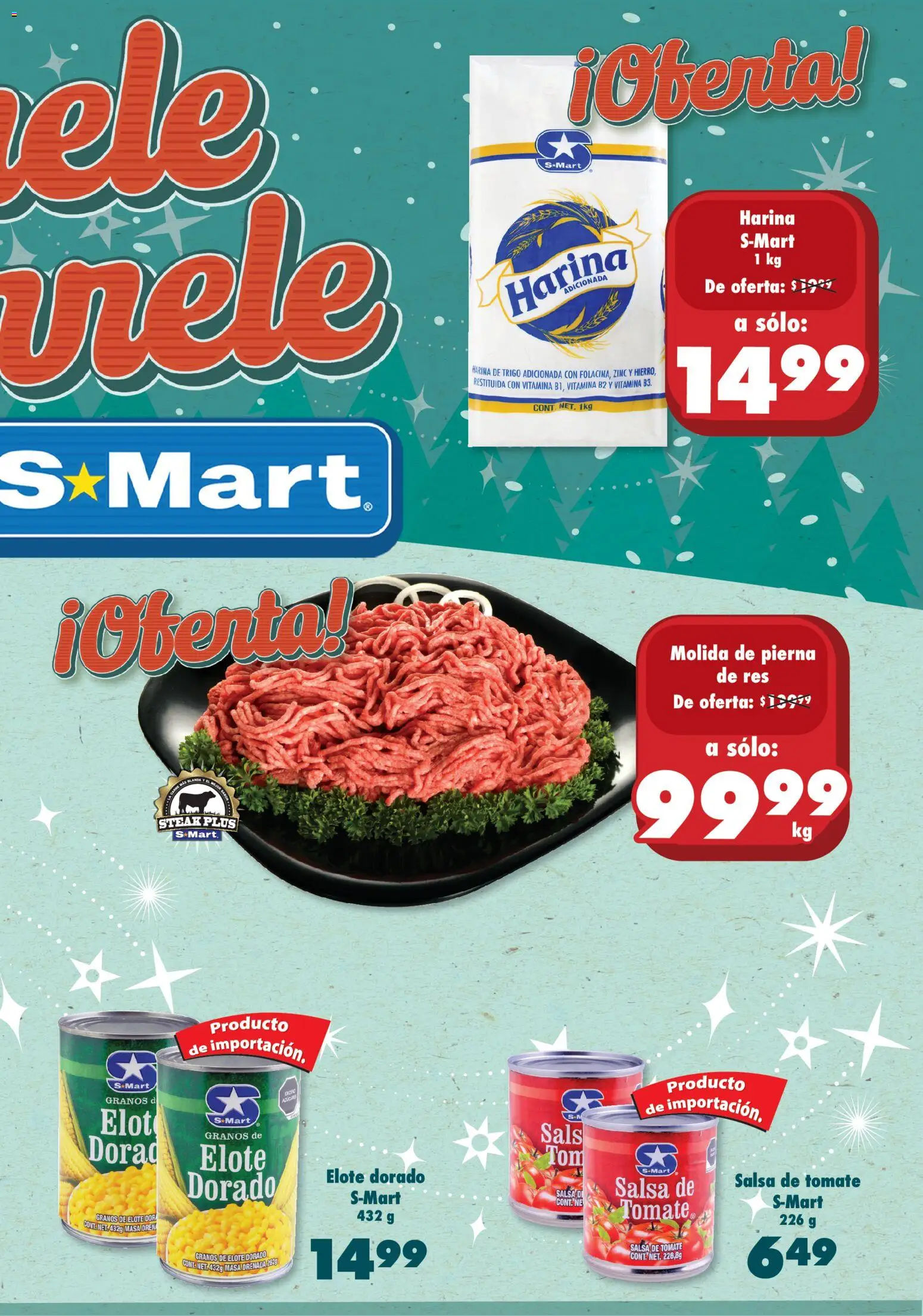Nuevas ofertas de S-Mart válidas en toda la República Mexicana desde el 04.11.2025. ¡Encuentra las mejores ofertas en S-Mart folleto Juárez! | Página: 3 | Productos: Harina, Tomate, Res, Salsa de tomate