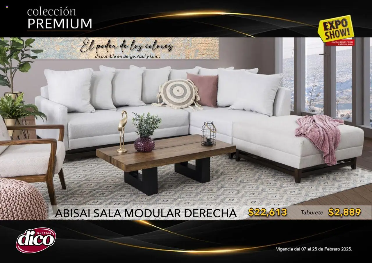 Nuevas ofertas de Muebles Dico válidas en toda la República Mexicana desde el 06.02.2025. ¡Encuentra las mejores ofertas en Muebles Dico catálogo Exposhow Premium! | Página: 11 | Productos: Modular