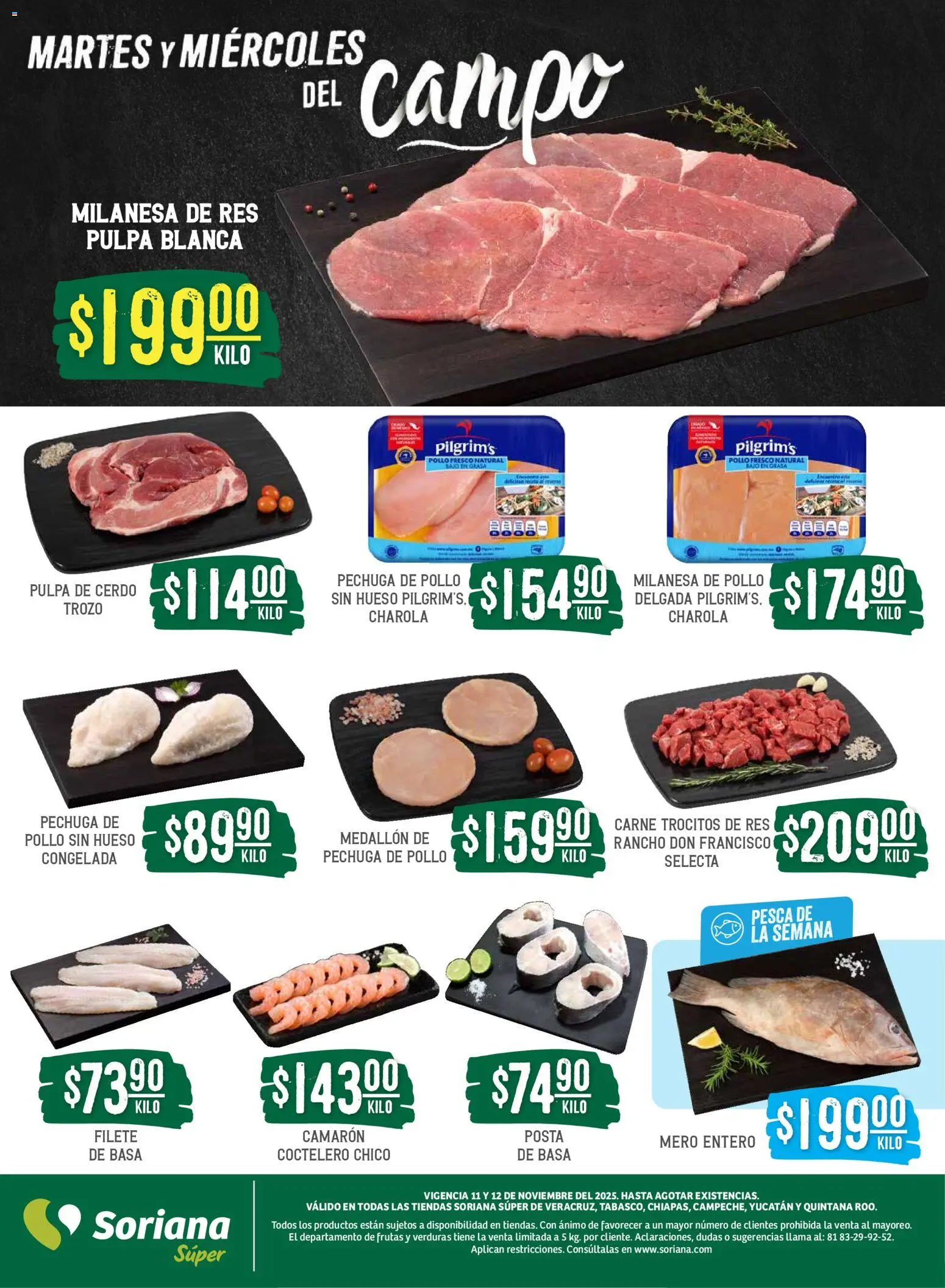 Nuevas ofertas de Soriana válidas en toda la República Mexicana desde el 12.11.2025. ¡Encuentra las mejores ofertas en Soriana - Martes y Miércoles del Campo Súper: Ver, Tab, Chis, Camp, Yuc y Q. Roo! | Página: 4 | Productos: Pollo, Milanesa, Cerdo, Res