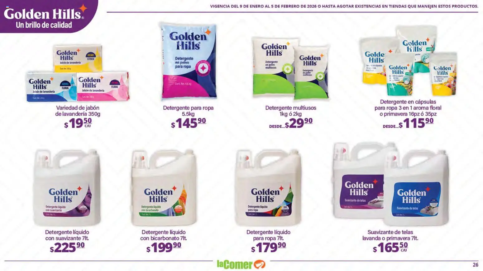 Nuevas ofertas de La Comer válidas en toda la República Mexicana desde el 09.01.2026. ¡Encuentra las mejores ofertas en La Comer folleto Limpia Desinfecta Organiza Ahorra! | Página: 26 | Productos: Detergente, Brillo, Suavizante de telas, Polvo