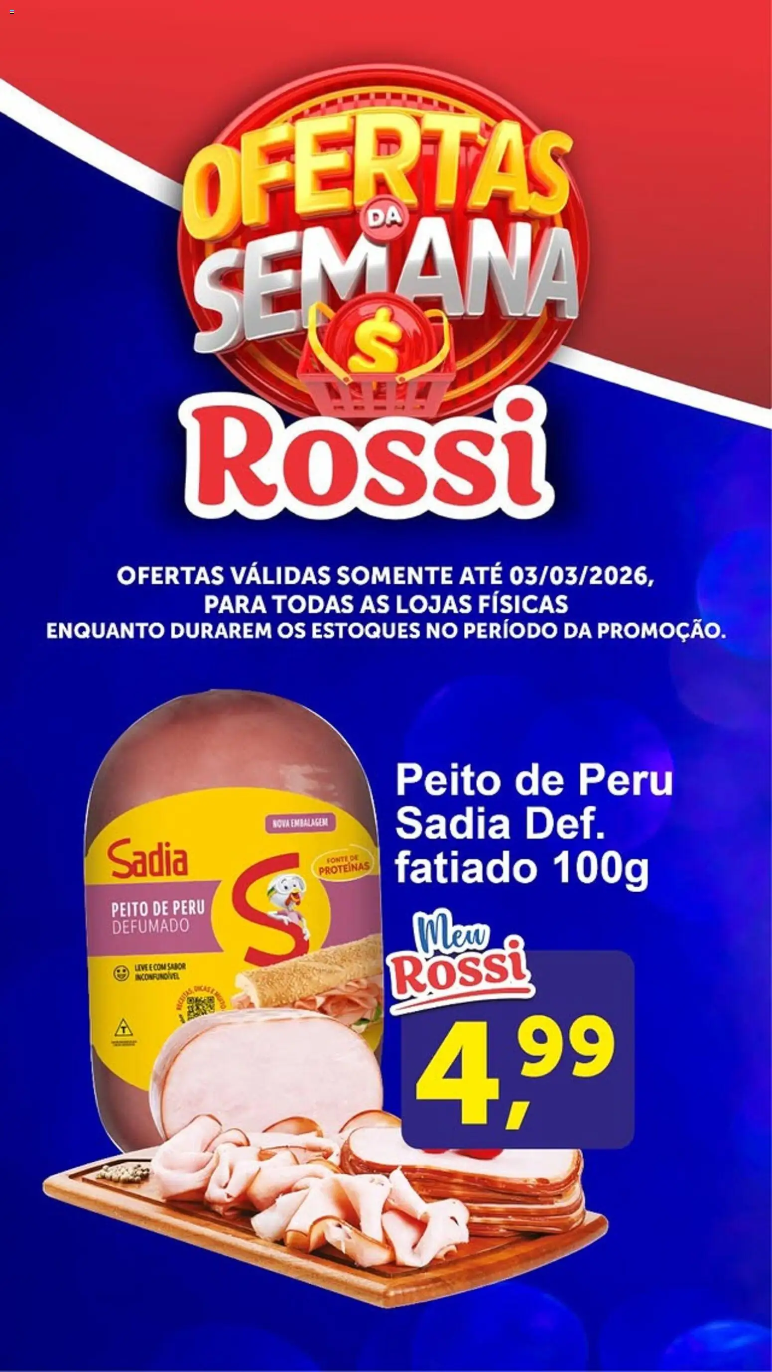 Rossi Supermercados Folheto - válido de 26.02.2026 | Página: 4 | Produtos: Peito de peru