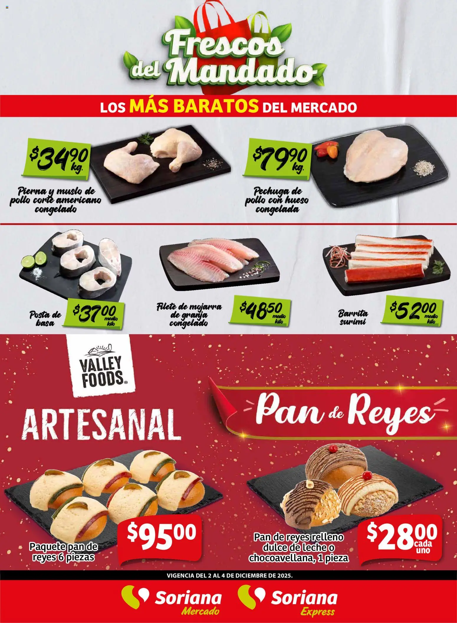 Nuevas ofertas de Soriana válidas en toda la República Mexicana desde el 02.12.2025. ¡Encuentra las mejores ofertas en Soriana - Frescos del Mandado Mercado: Ver, Tab, Chis, Camp, Yuc y Q. Roo! | Página: 2 | Productos: Pollo, Dulce de leche, Leche, Pan
