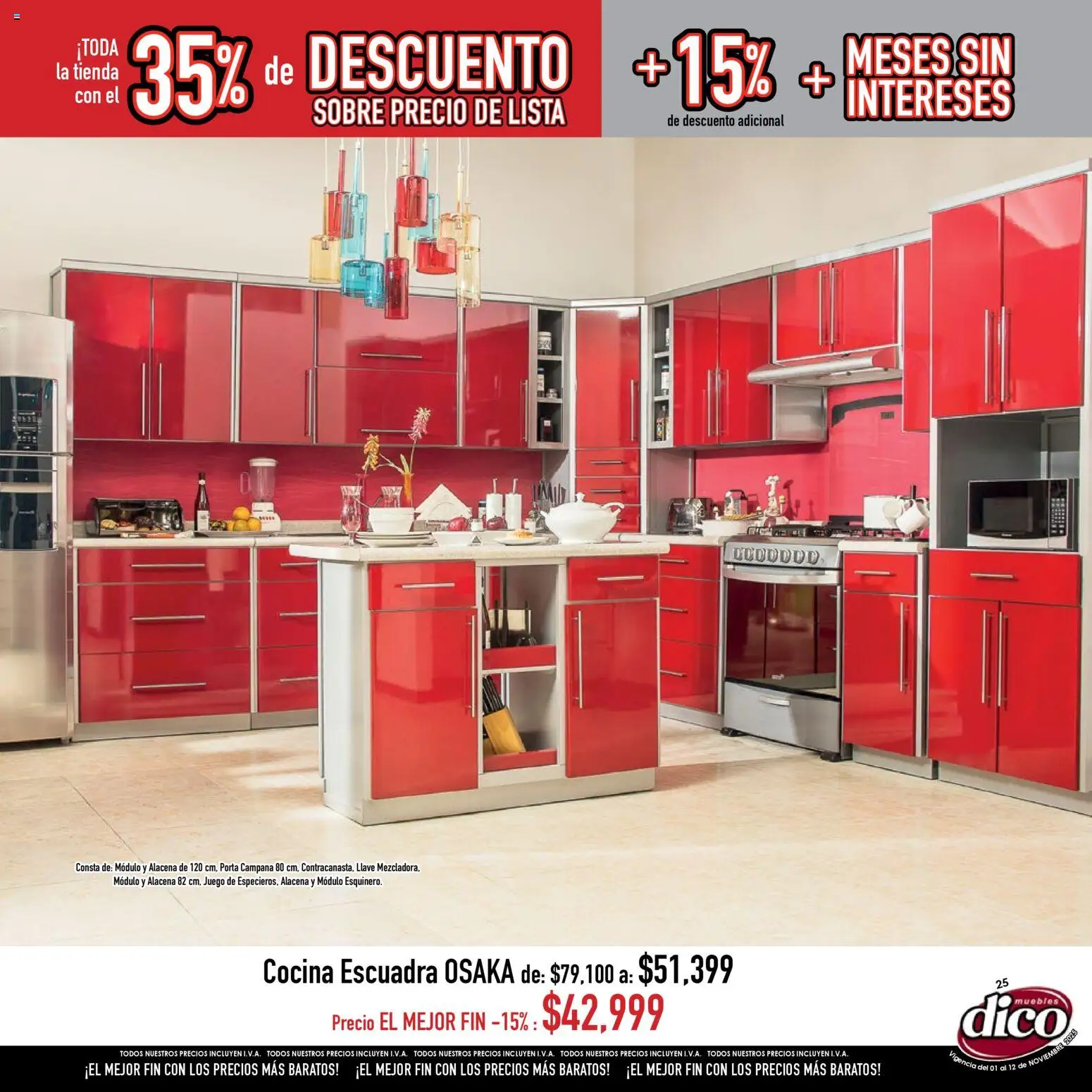 Nuevas ofertas de Muebles Dico válidas en toda la República Mexicana desde el 01.11.2025. ¡Encuentra las mejores ofertas en Muebles Dico Buen Fin ! | Página: 25 | Productos: Cocina, Sobre, Campana, Llave