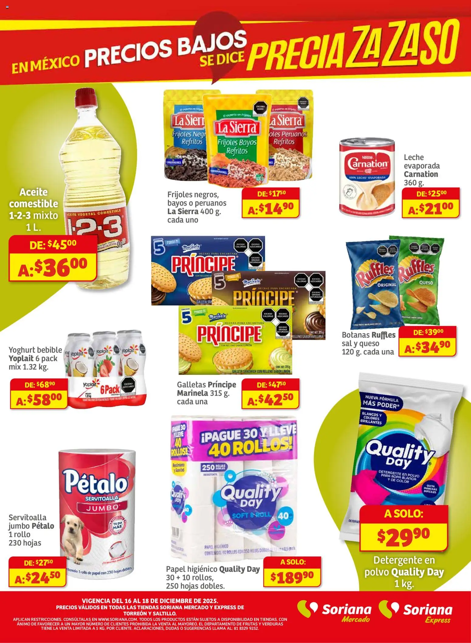 Nuevas ofertas de Soriana válidas en toda la República Mexicana desde el 16.12.2025. ¡Encuentra las mejores ofertas en Soriana - Frescos del Mandado Mercado: Saltillo y Torreón! | Página: 3 | Productos: Detergente, Galletas, Ropa, Polvo