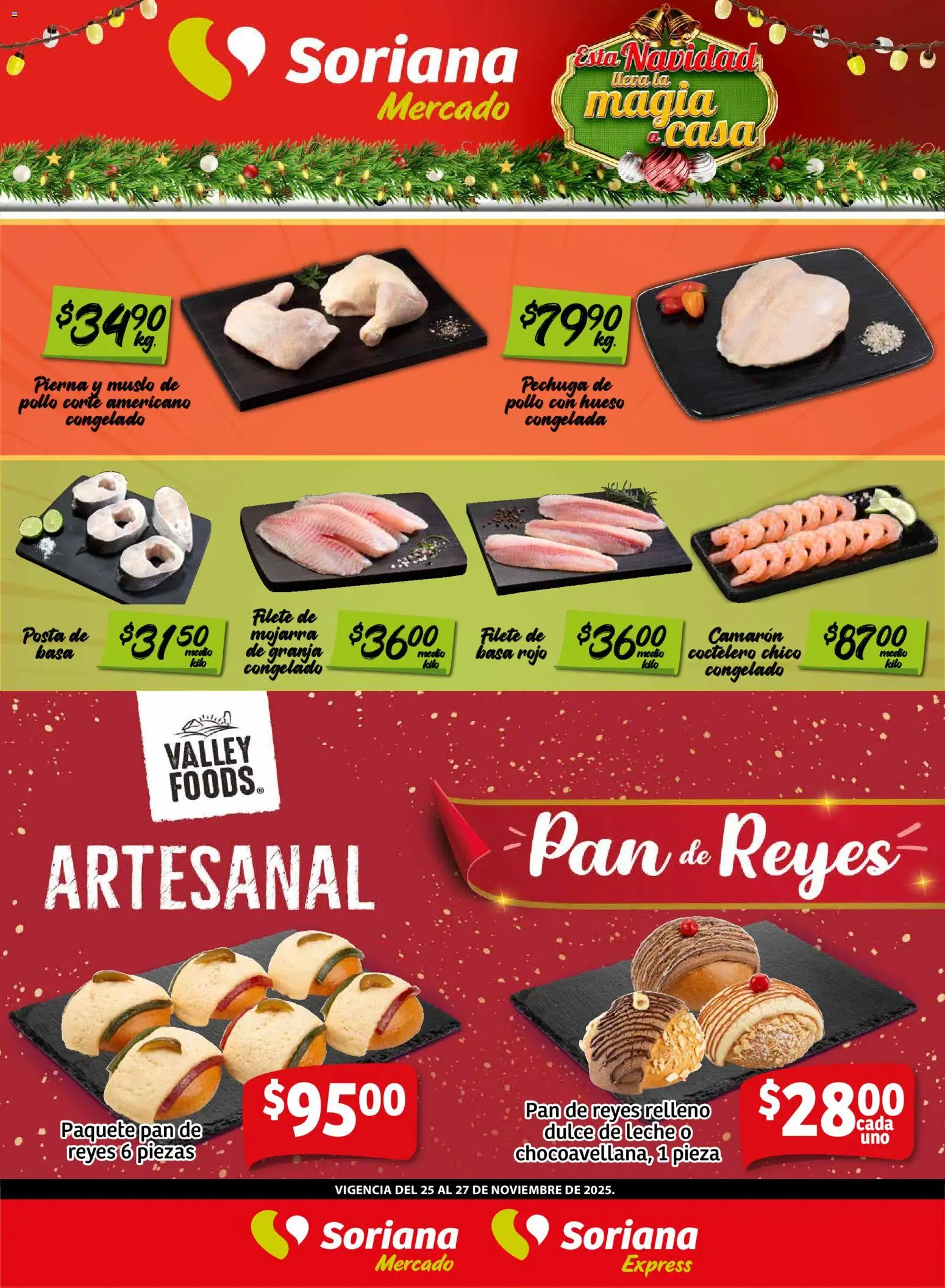 Nuevas ofertas de Soriana válidas en toda la República Mexicana desde el 26.11.2025. ¡Encuentra las mejores ofertas en Soriana - Frescos del Mandado Mercado: Saltillo y Torreón! | Página: 2 | Productos: Pollo, Dulce de leche, Leche, Pan