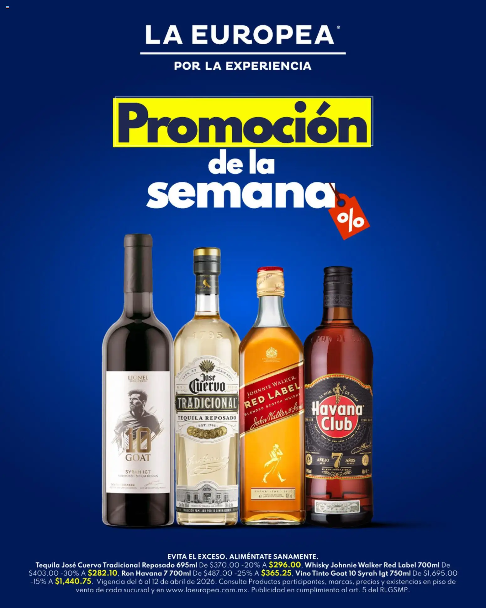 Nuevas ofertas de La Europea válidas en toda la República Mexicana desde el 06.04.2026. ¡Encuentra las mejores ofertas en La Europea catálogo Promoción! | Página: 1 | Productos: Tequila, Vino, Whisky