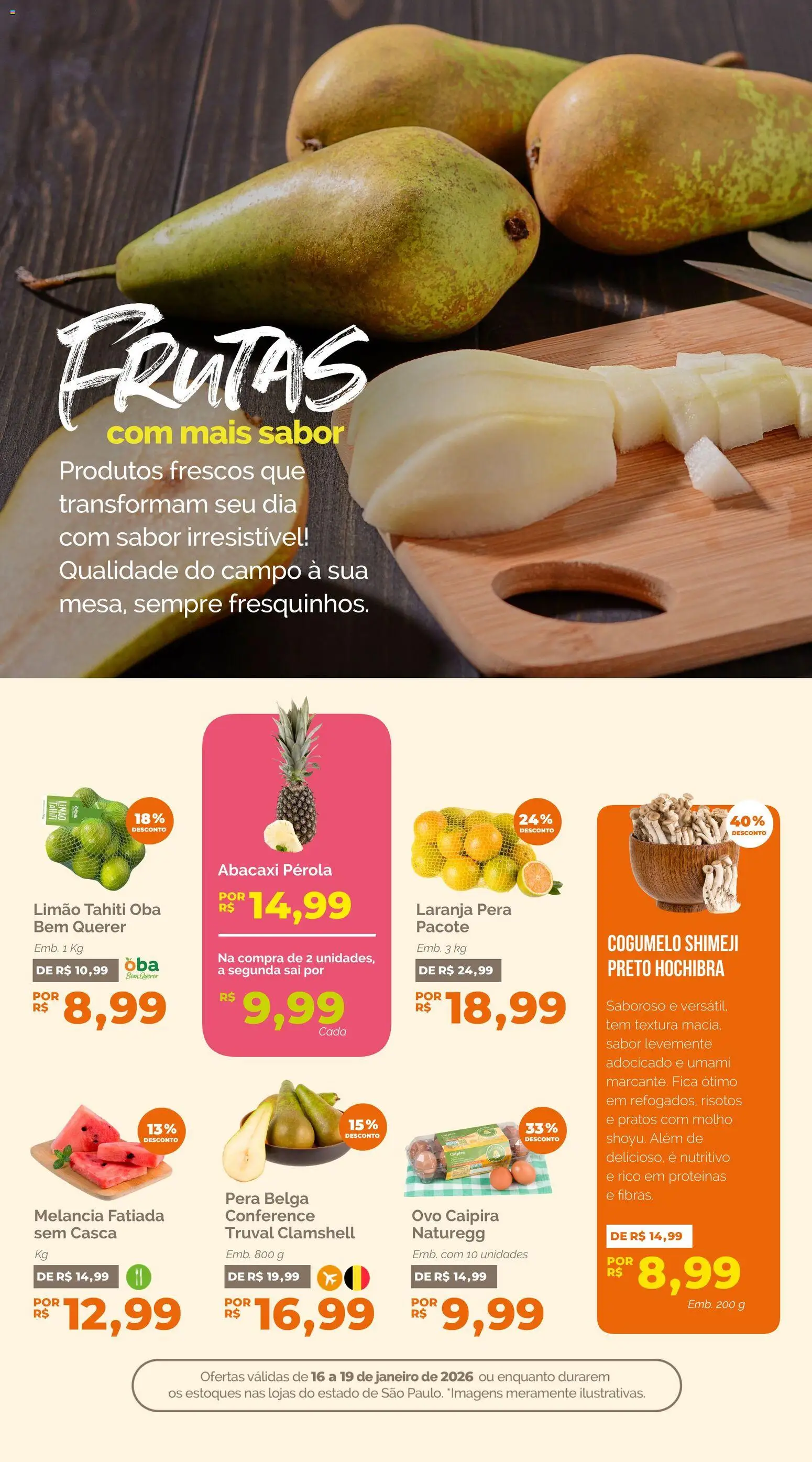 Oba Hortifruti Folheto - válido de 16.01.2026 | Página: 4 | Produtos: Melancia, Pera, Cogumelo, Abacaxi