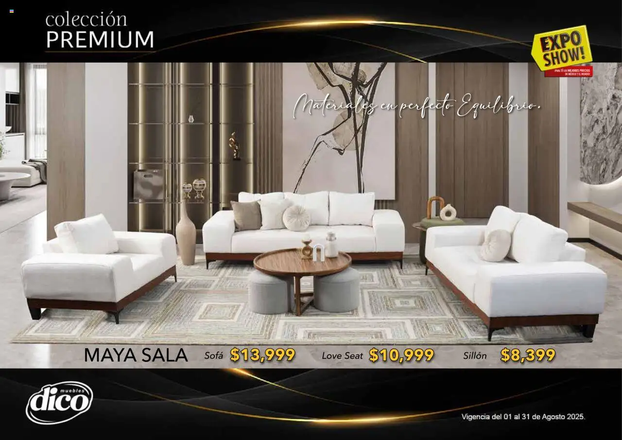Nuevas ofertas de Muebles Dico válidas en toda la República Mexicana desde el 01.08.2025. ¡Encuentra las mejores ofertas en Muebles Dico - Catálogo Expo Show Premium Agosto! | Página: 9 | Productos: Sofá, Sillón
