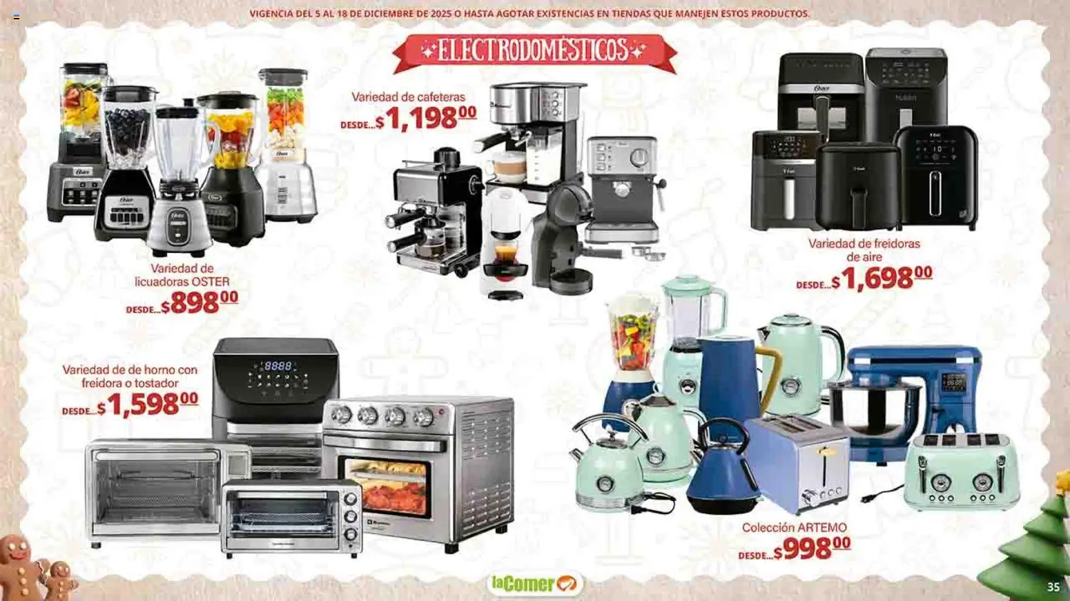 Nuevas ofertas de La Comer válidas en toda la República Mexicana desde el 05.12.2025. ¡Encuentra las mejores ofertas en La Comer folleto Felices Fiestas! | Página: 35 | Productos: Horno, Freidora