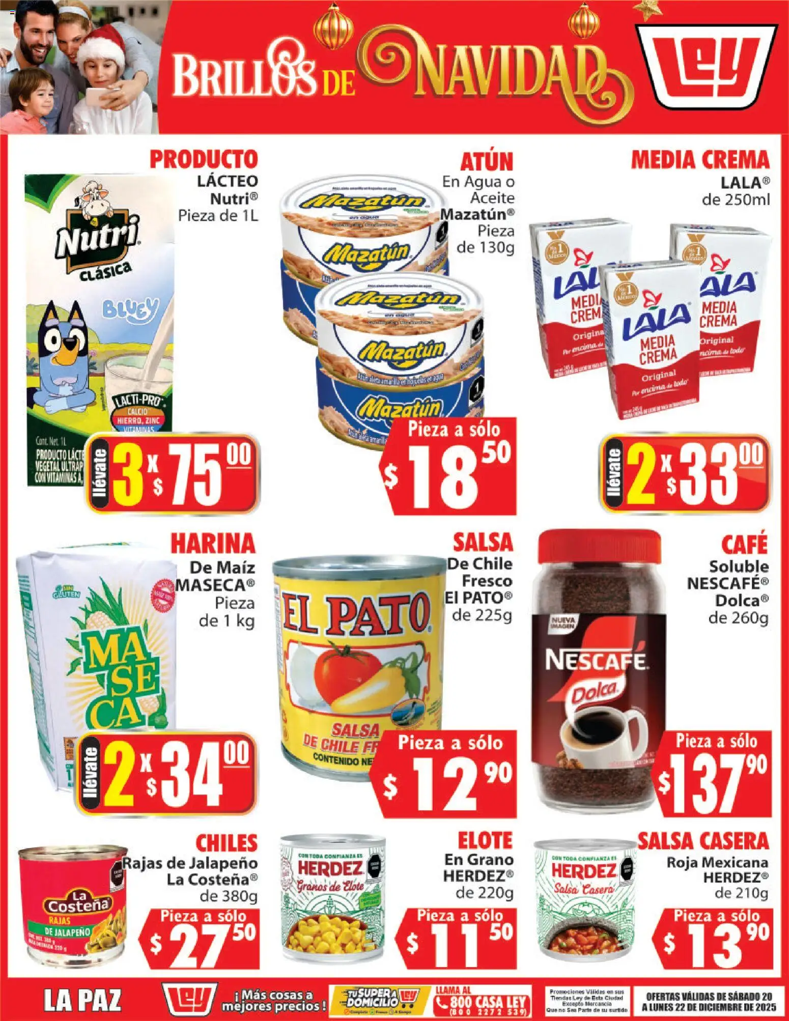 Nuevas ofertas de Casa Ley válidas en toda la República Mexicana desde el 20.12.2025. ¡Encuentra las mejores ofertas en Casa Ley folleto Brillos de Navidad! | Página: 1 | Productos: Harina, Crema, Agua, Aceite