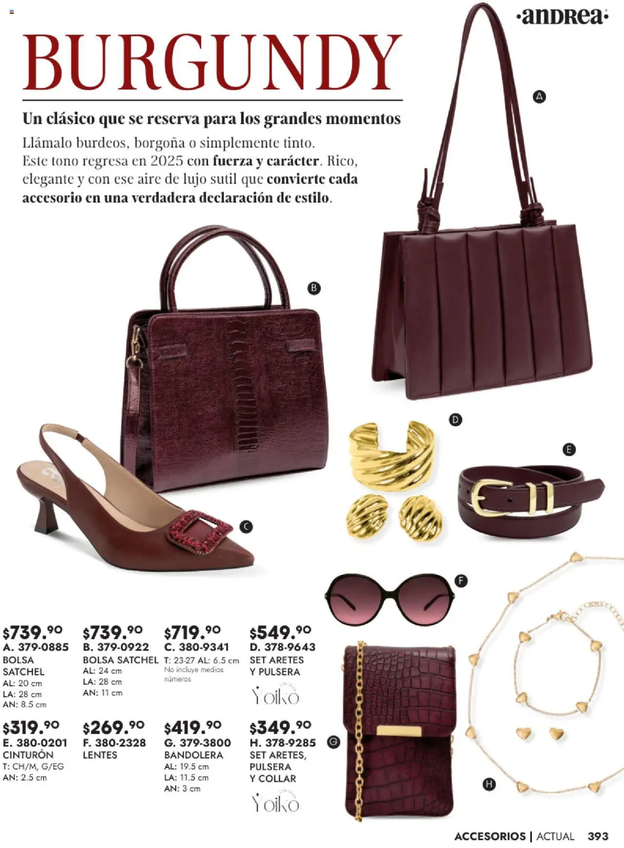 Nuevas ofertas de Andrea válidas en toda la República Mexicana desde el 24.08.2025. ¡Encuentra las mejores ofertas en Andrea - Catálogo Accesorios! | Página: 7 | Productos: Lentes, Pulsera, Collar, Aretes