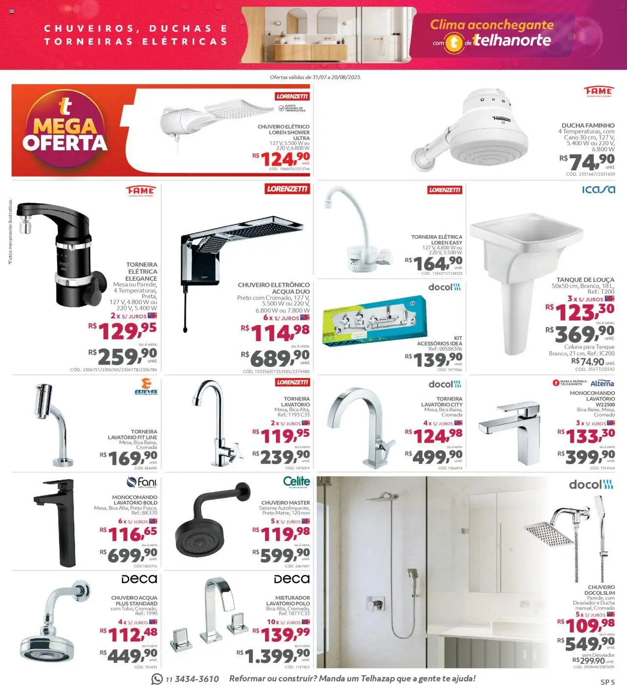 Telhanorte Folheto - válido de 31.07.2025 | Página: 5 | Produtos: Mesa, Lavatório, Chuveiro, Chuveiro elétrico
